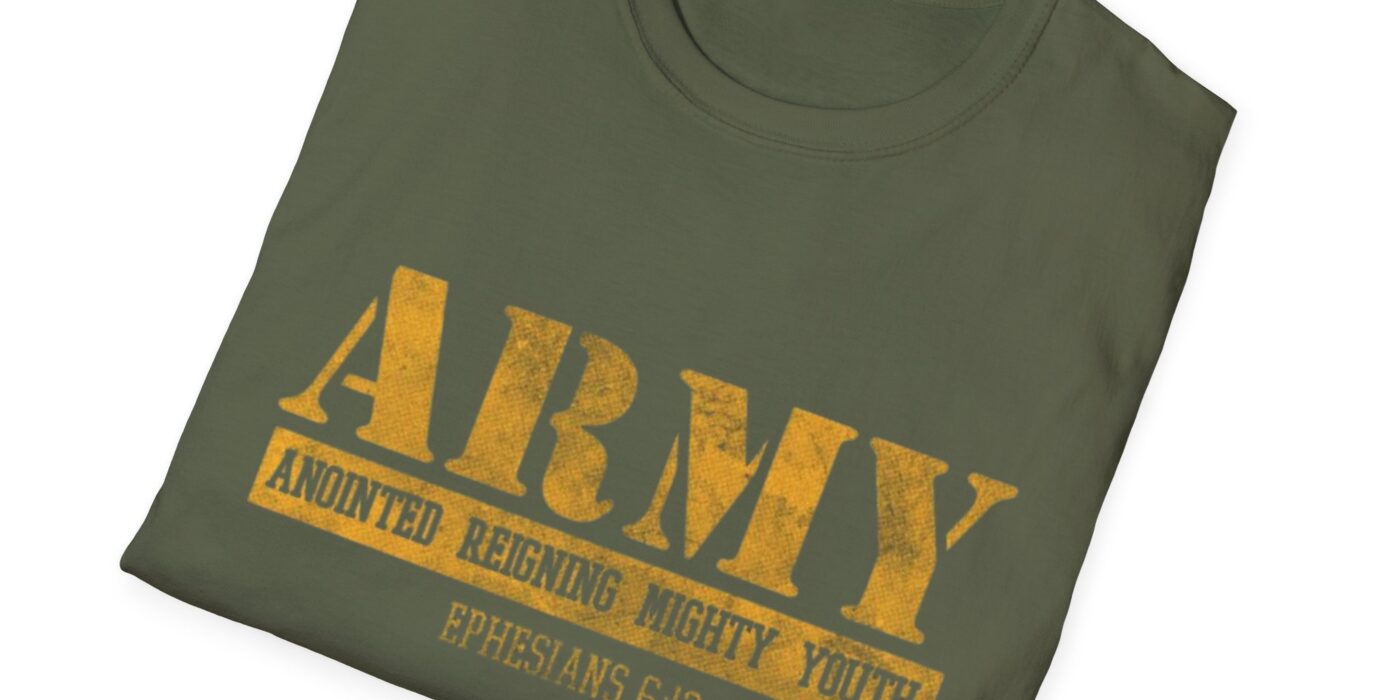army christian t shirt — "anointed reigning mighty youth" (ephesians 5:8)