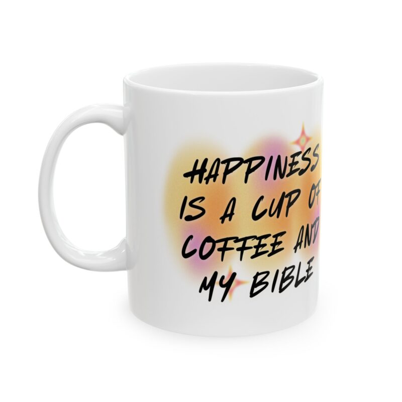 inspirational ceramic mug "happiness is a cup of coffee and a bible"