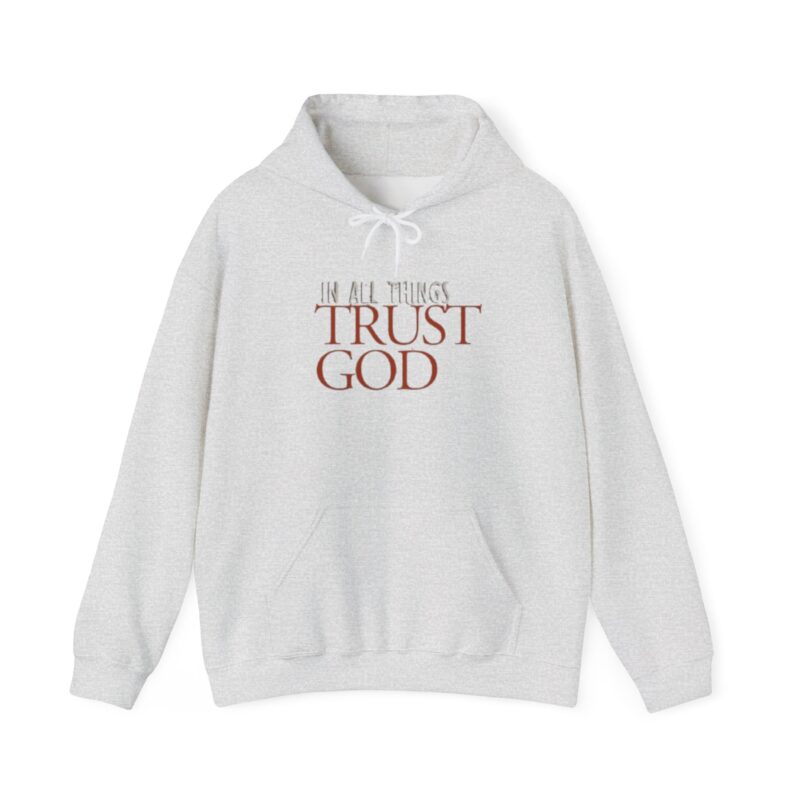trust god hoodie