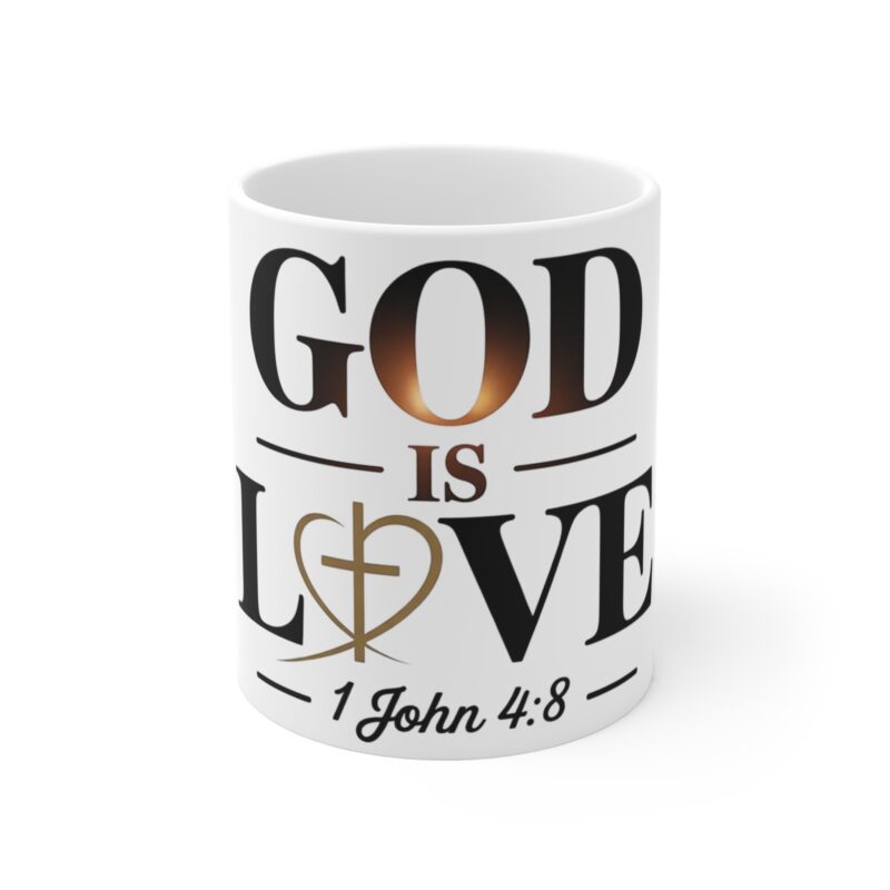god is love 11oz coffee mug — 1 john 4:8 inspirational christian gift