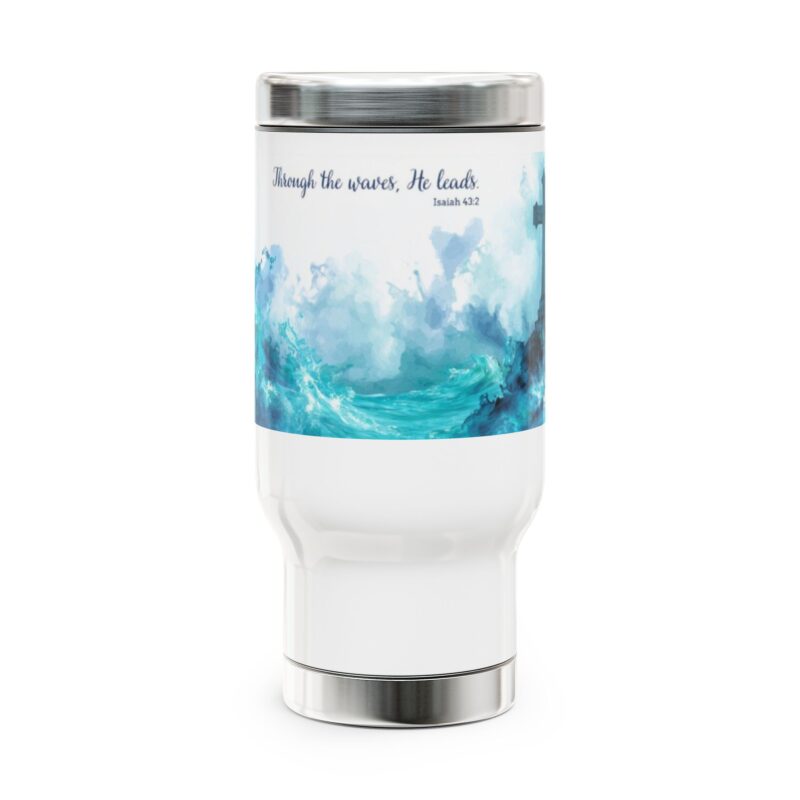 ocean waves travel mug — "through the waves, he leads" stainless steel 14oz