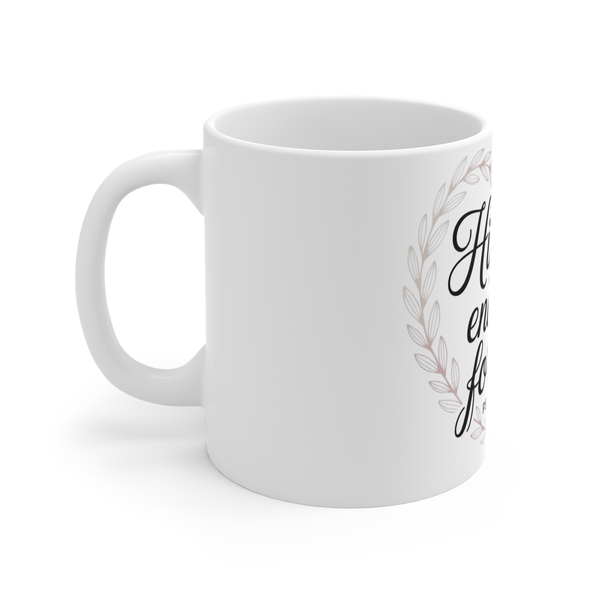 his love endures forever 11oz christian mug — psalm 136:1 prayer coffee cup his love endures forever 11oz christian mug — psalm 136:1 prayer coffee cup