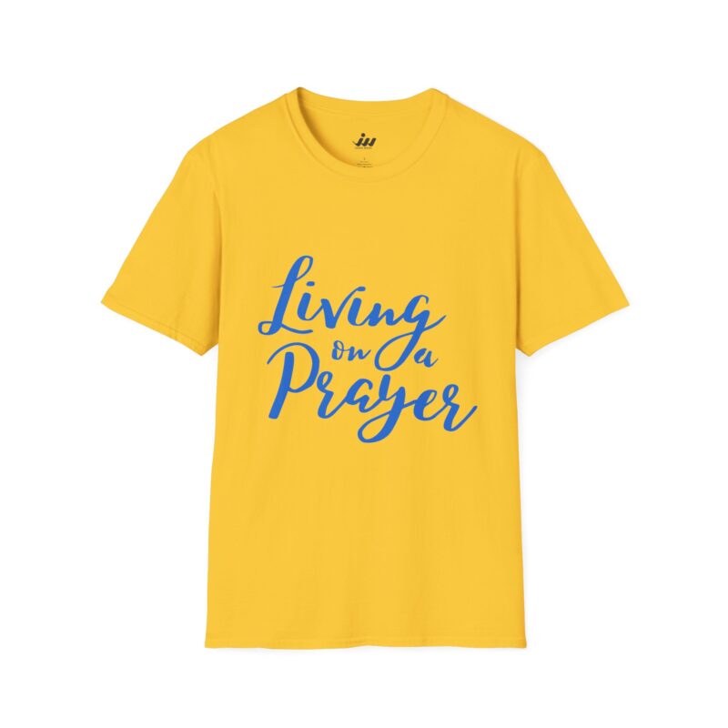 living on a prayer t shirt — inspirational christian tee