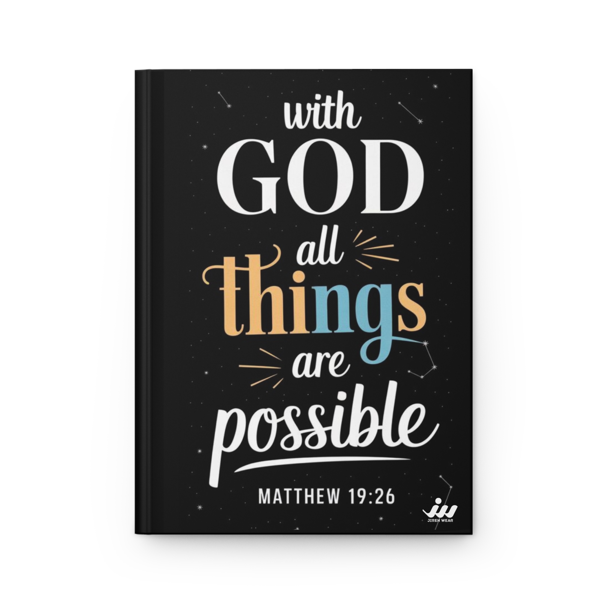 inspirational christian journal — “with god all things are possible” (matthew 19:26) hardcover inspirational christian journal — “with god all things are possible” (matthew 19:26) hardcover