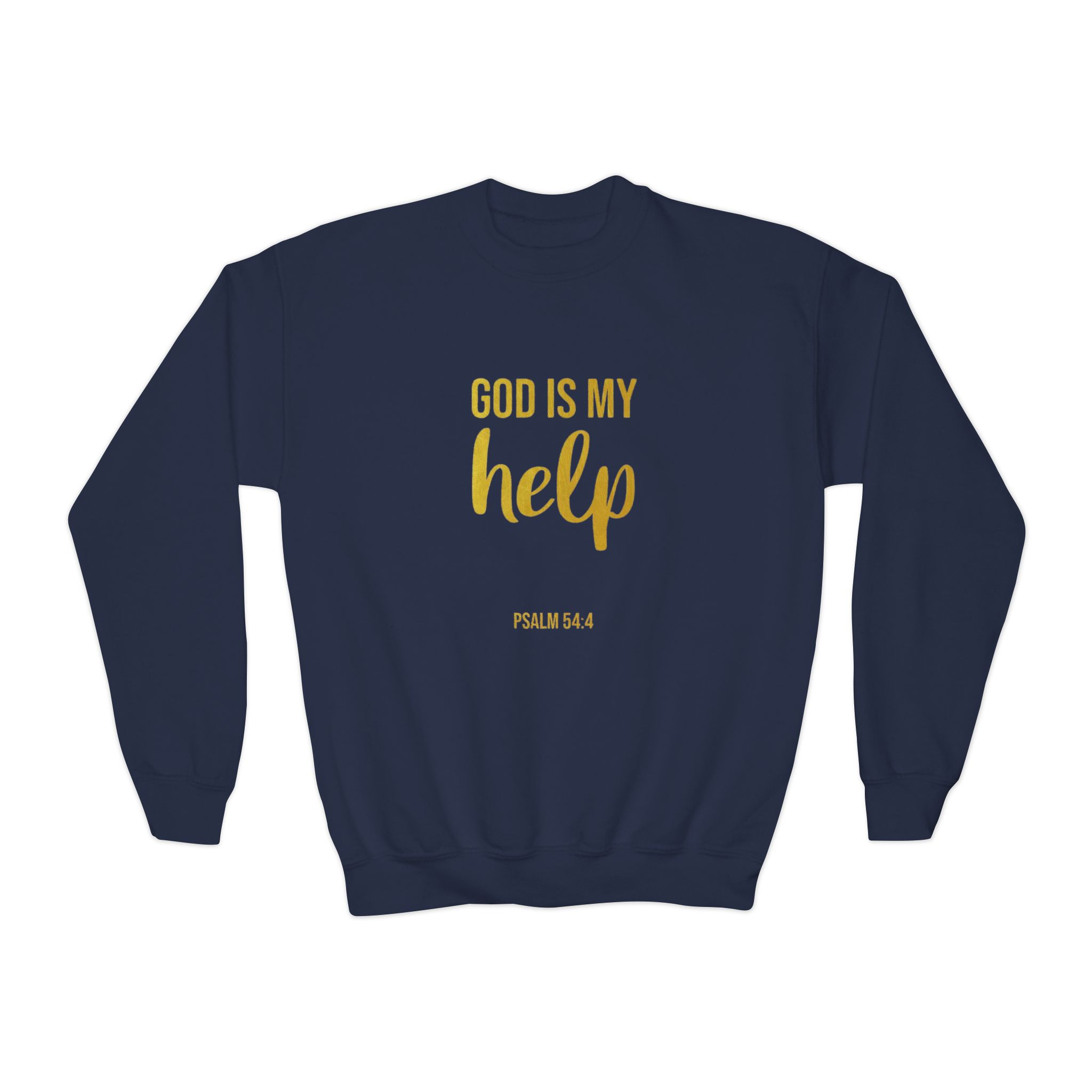 youth crewneck sweatshirt — "god is my help" psalm 46:1 christian pullover youth crewneck sweatshirt — "god is my help" psalm 46:1 christian pullover