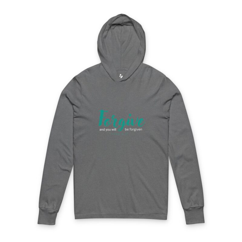 forgive hooded long sleeve tee — "forgive and you will be forgiven" inspirational hoodie tee