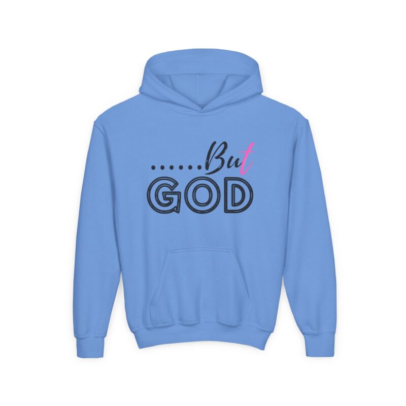 youth hoodie — “but god” inspirational christian sweatshirt