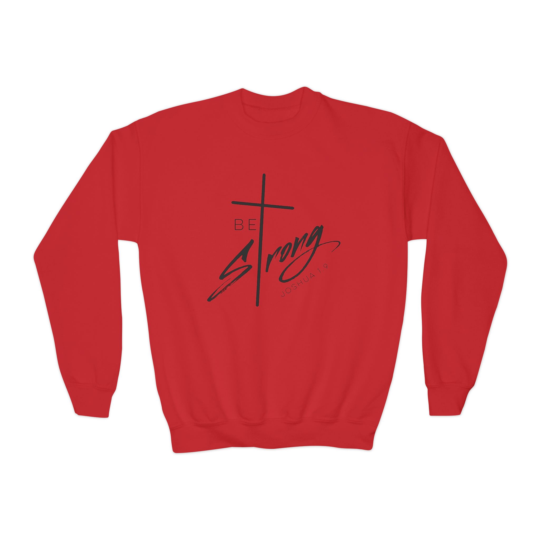 be strong youth crewneck sweatshirt — faith cross inspirational pullover be strong youth crewneck sweatshirt — faith cross inspirational pullover