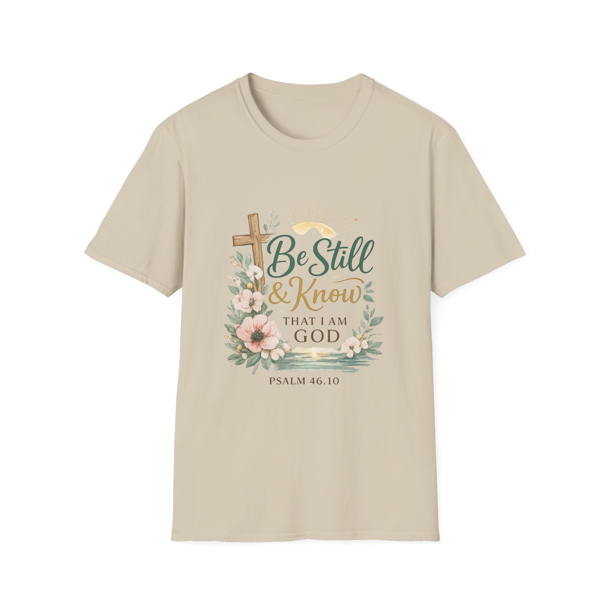 be still & know t‑shirt — christian faith psalm 46:10 floral cross tee be still & know t‑shirt — christian faith psalm 46:10 floral cross tee