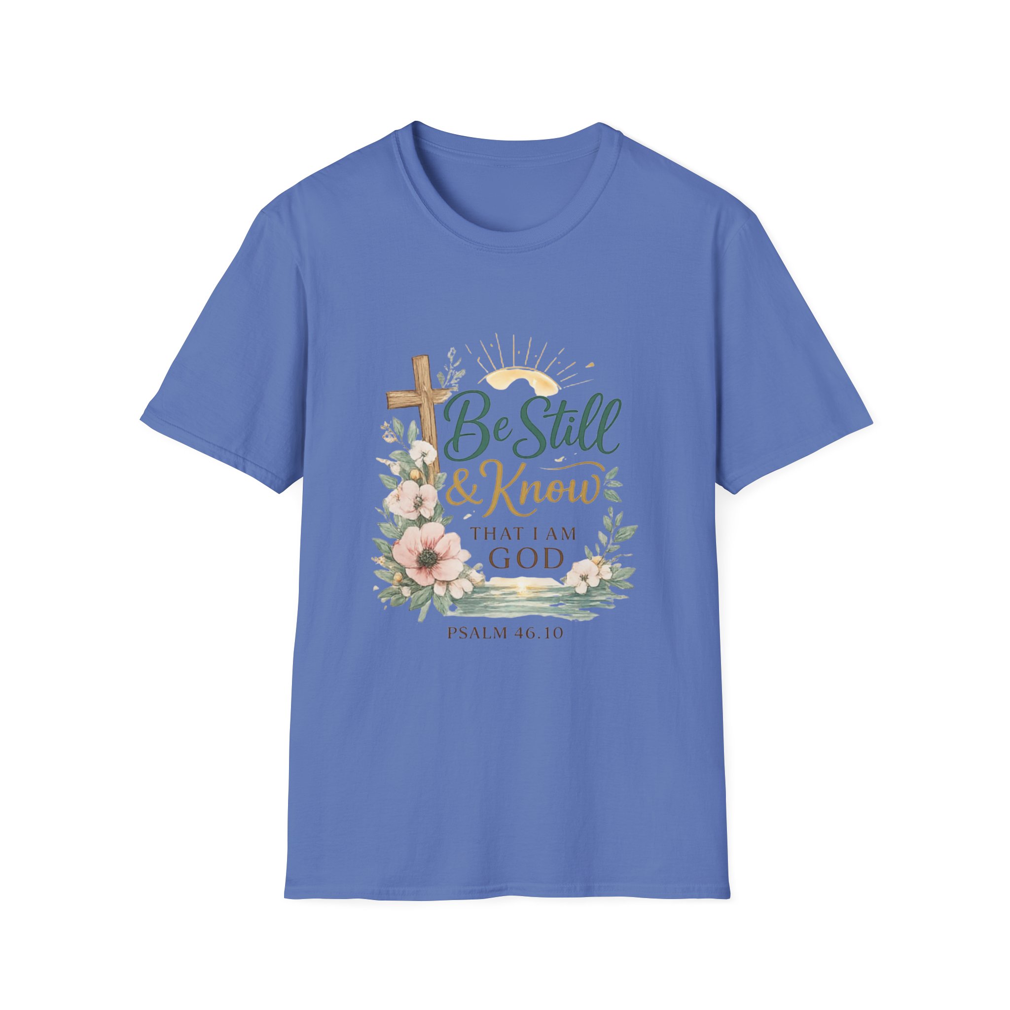 be still & know t‑shirt — christian faith psalm 46:10 floral cross tee be still & know t‑shirt — christian faith psalm 46:10 floral cross tee