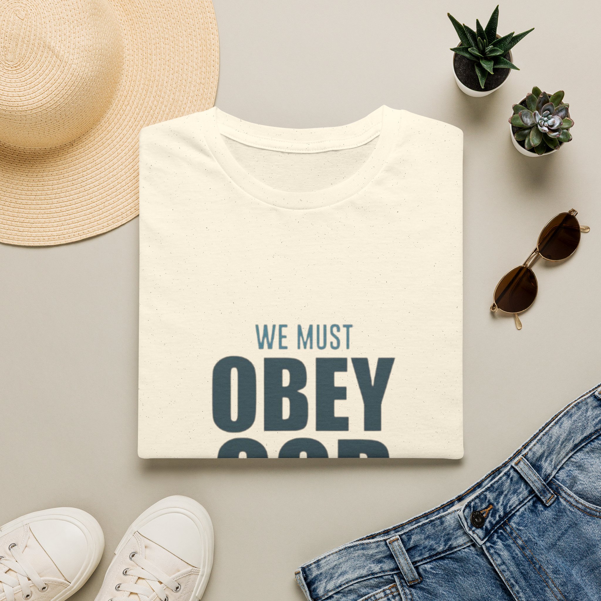 we must obey god t shirt | religious scripture quote tee we must obey god t shirt | religious scripture quote tee