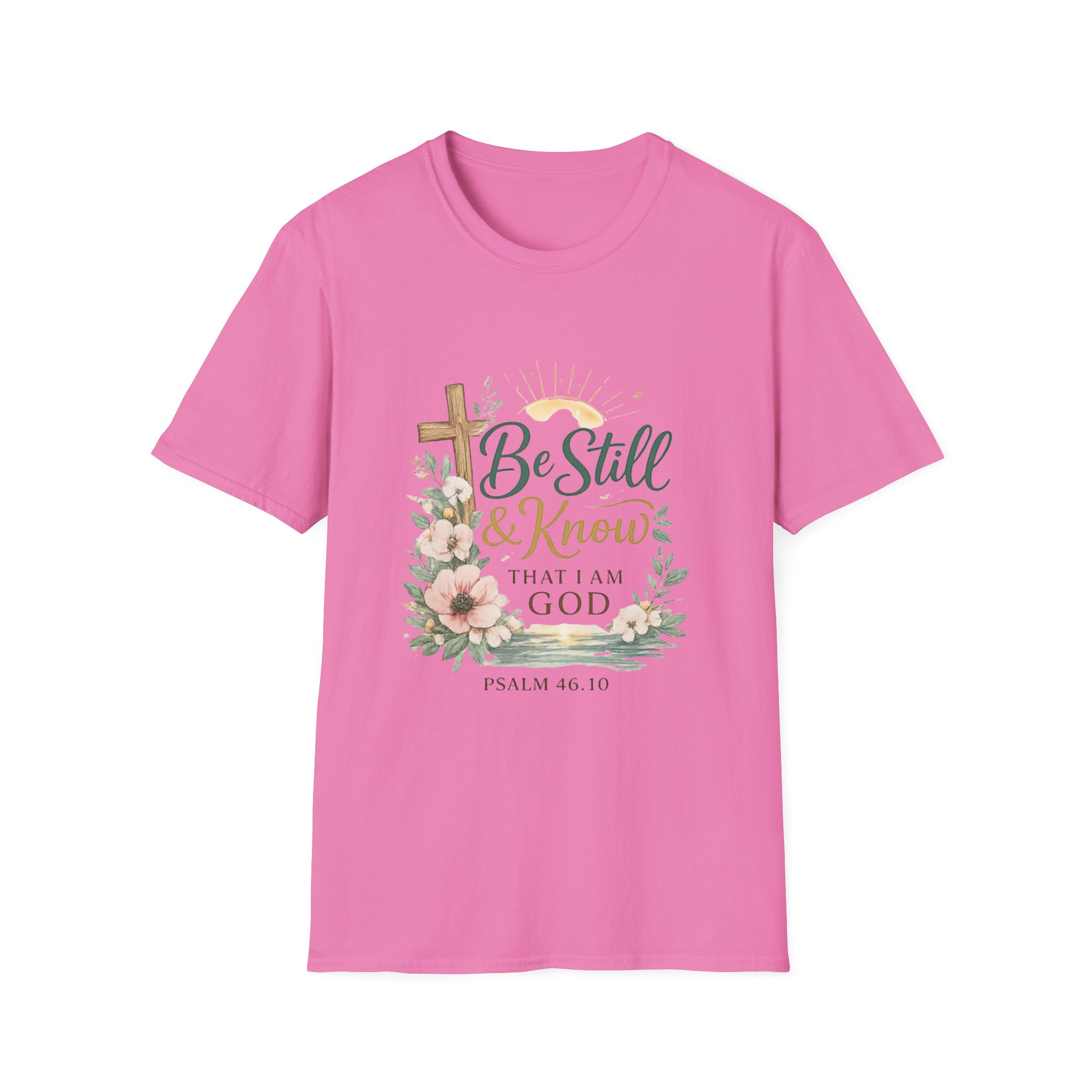 be still & know t‑shirt — christian faith psalm 46:10 floral cross tee be still & know t‑shirt — christian faith psalm 46:10 floral cross tee
