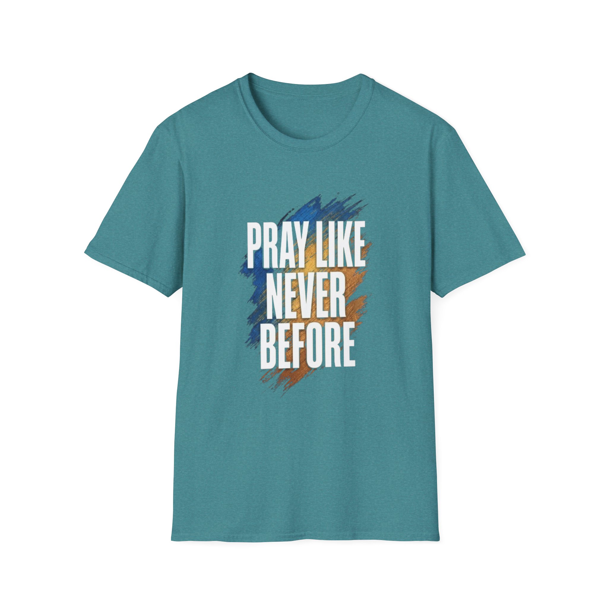 prayer t shirt "pray like never before" prayer t shirt "pray like never before"