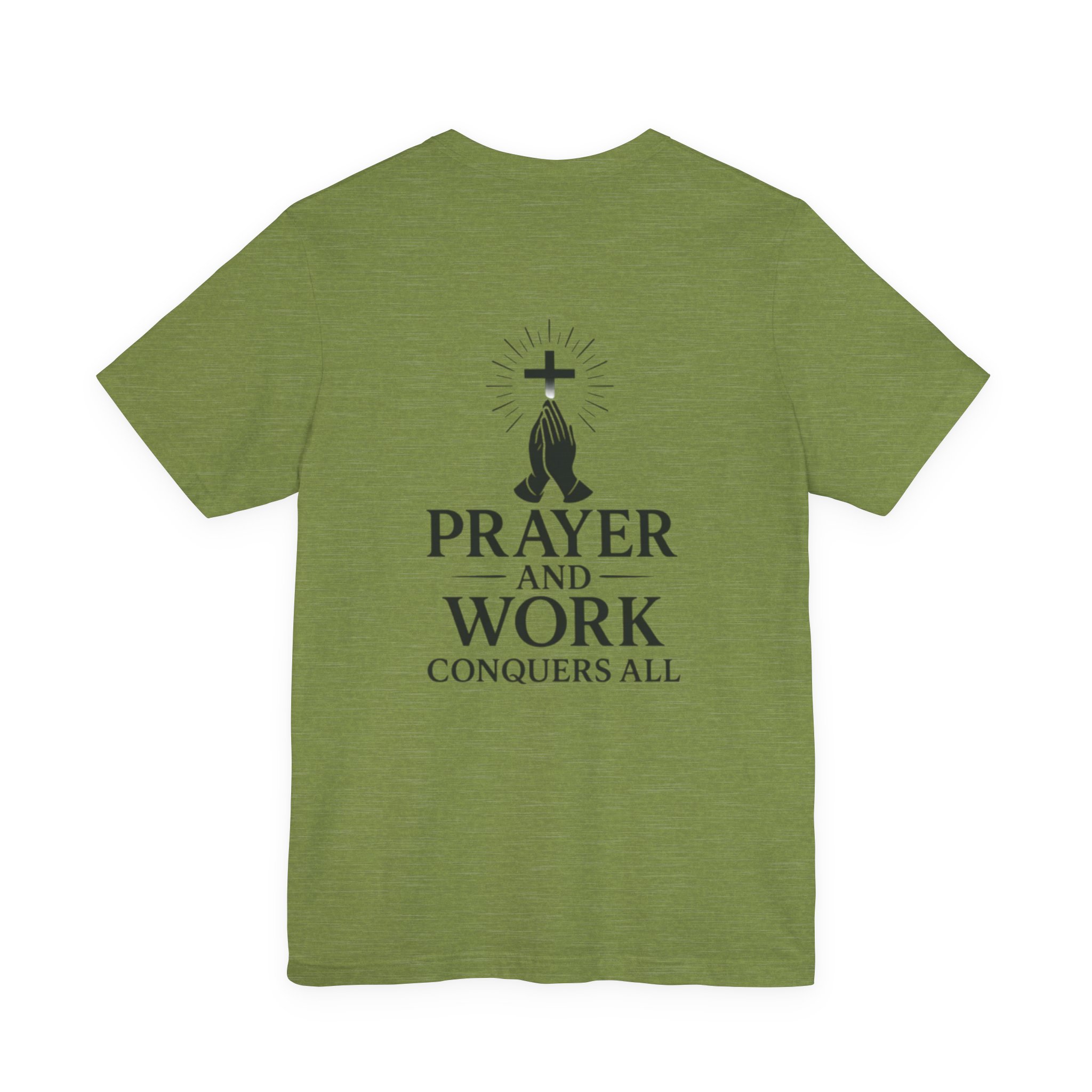prayer and work tee 'prayer and work conquers all' christian cross & praying hands t shirt prayer and work tee 'prayer and work conquers all' christian cross & praying hands t shirt