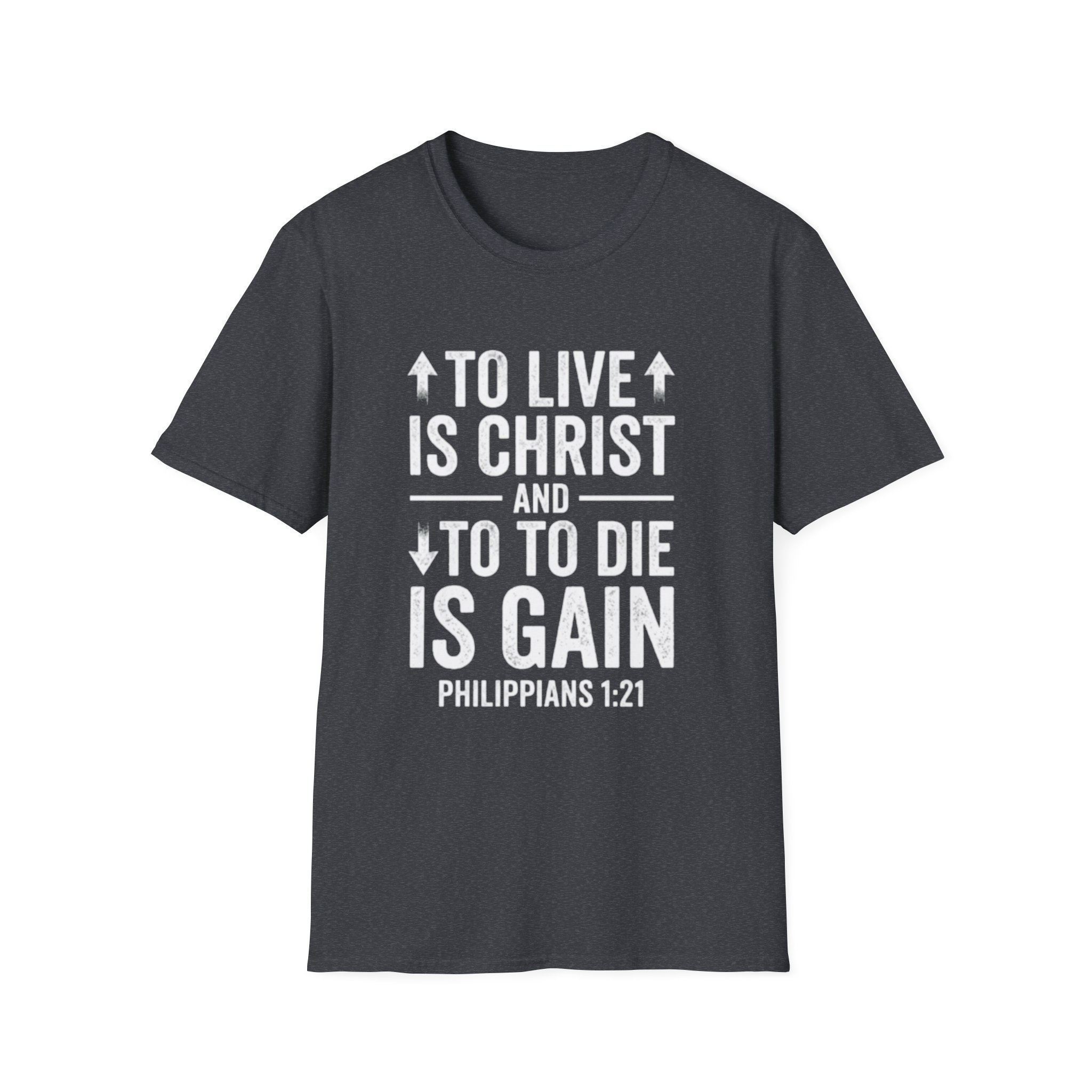 copy of to live is christ philippians 1:21 | christian t shirt copy of to live is christ philippians 1:21 | christian t shirt