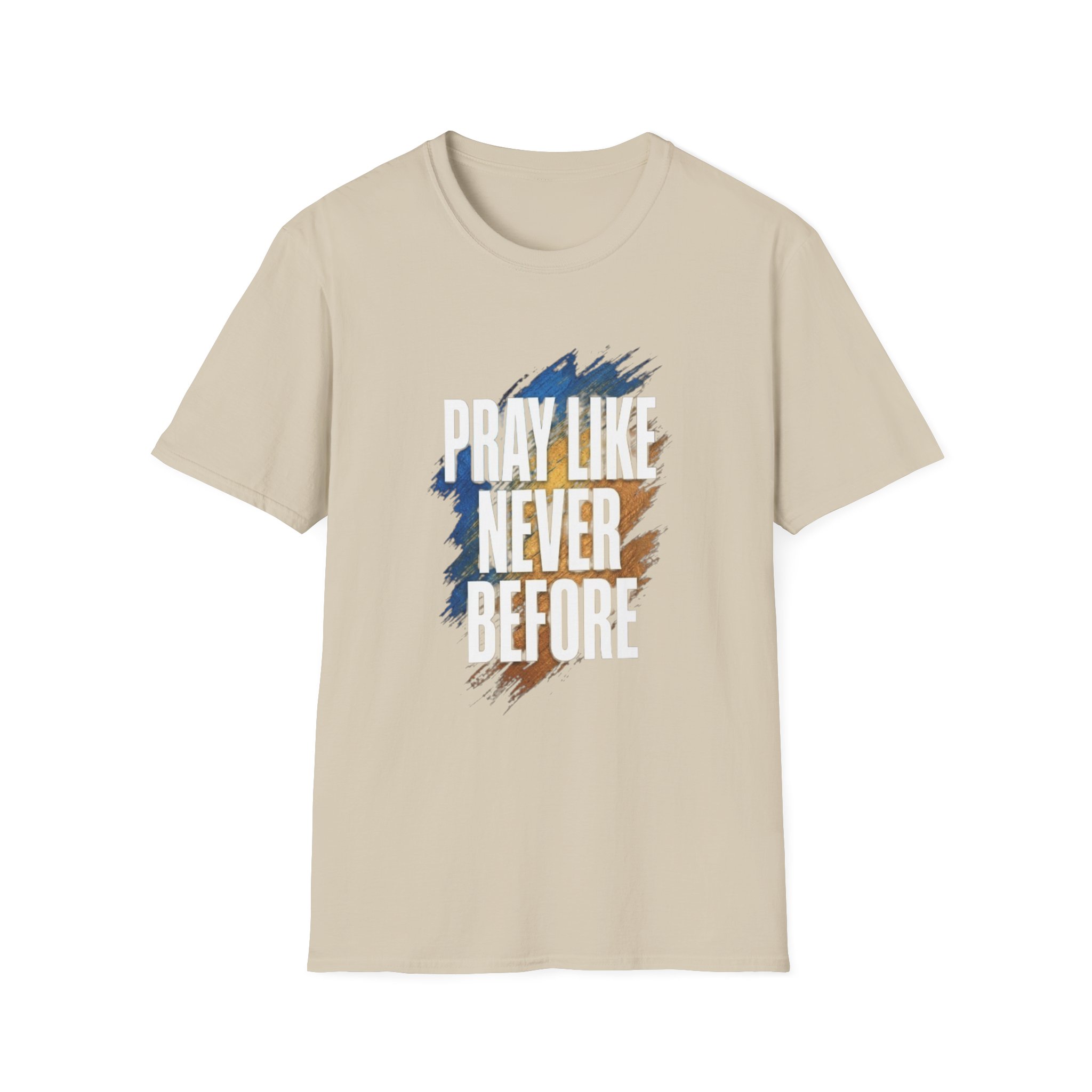 prayer t shirt "pray like never before" prayer t shirt "pray like never before"