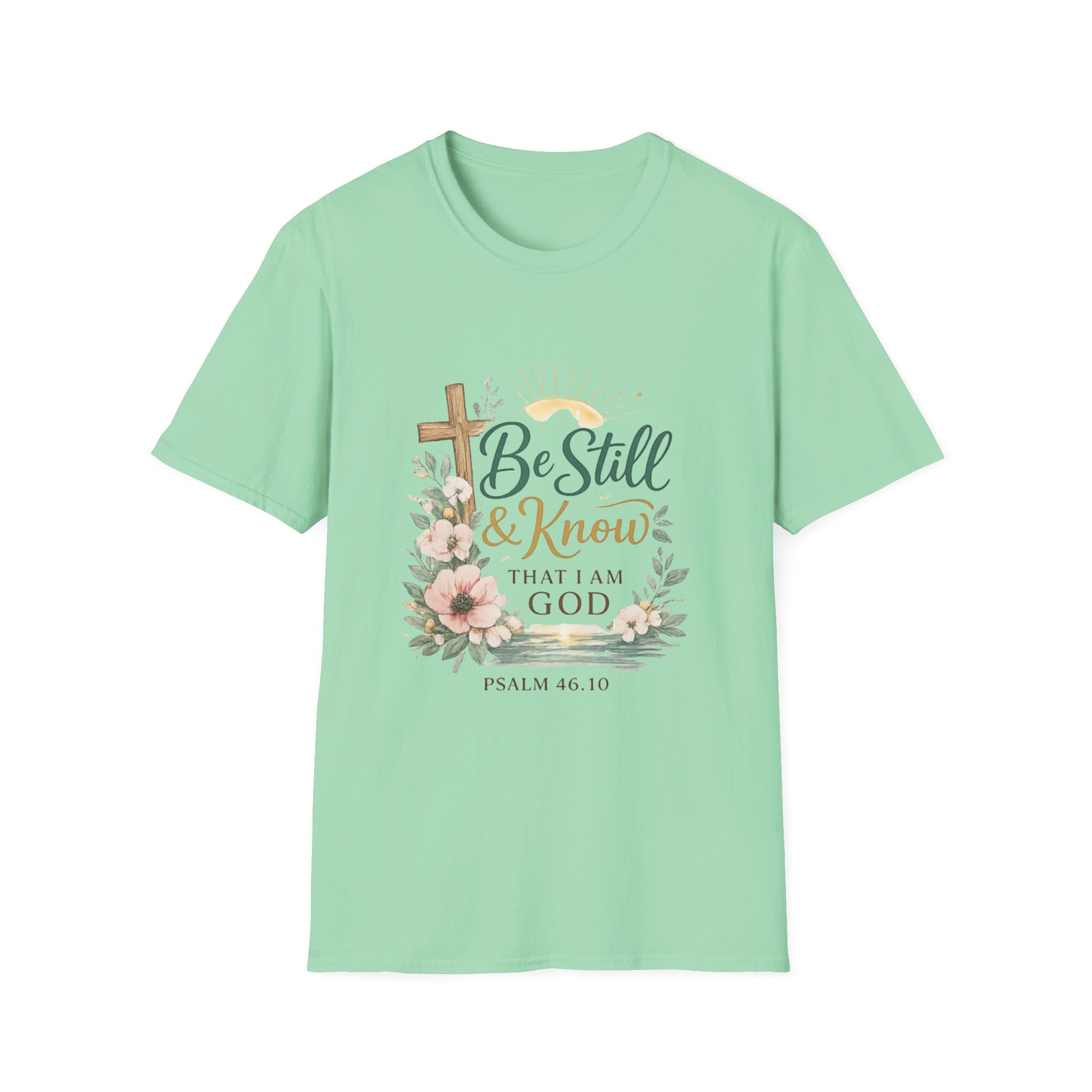 be still & know t‑shirt — christian faith psalm 46:10 floral cross tee be still & know t‑shirt — christian faith psalm 46:10 floral cross tee