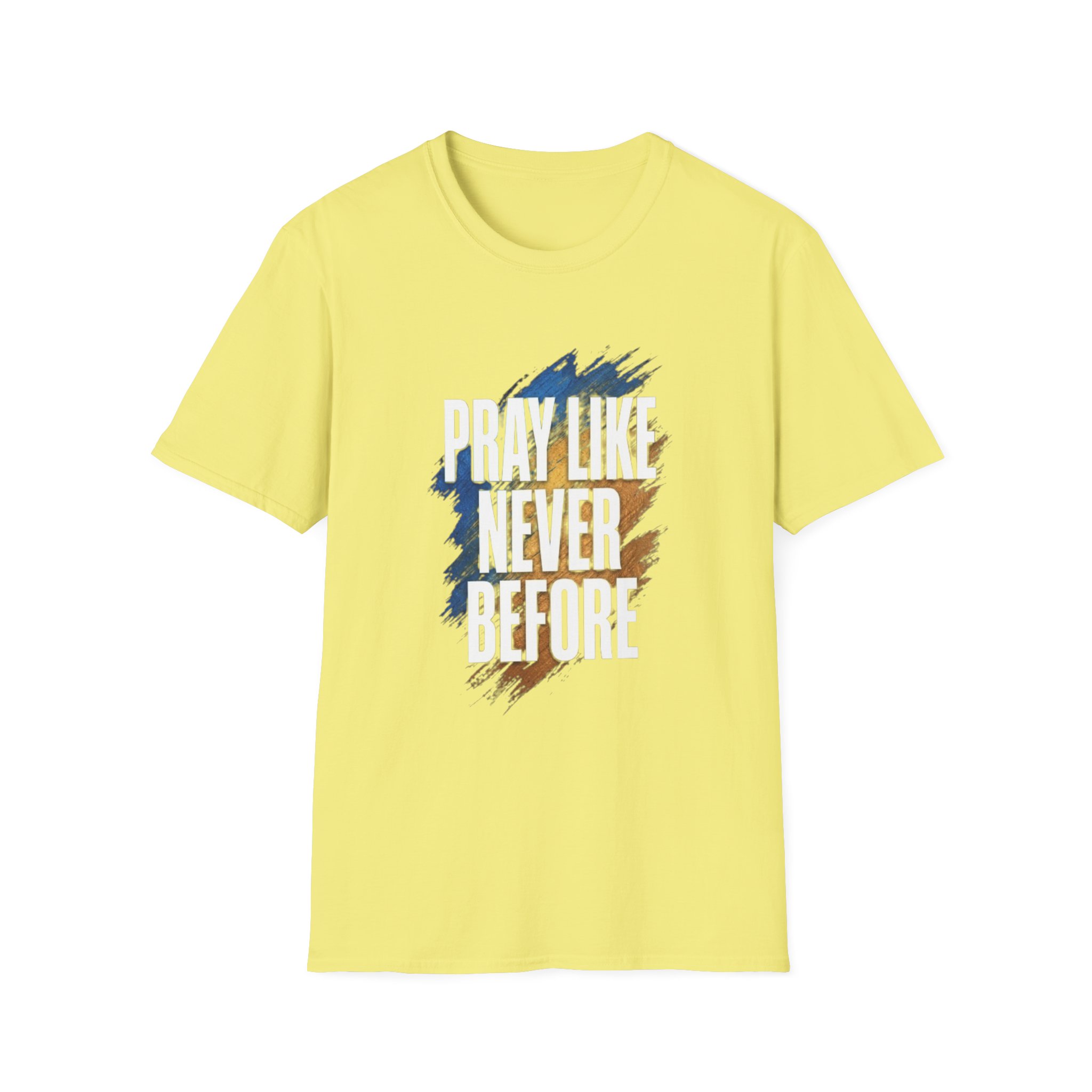 prayer t shirt "pray like never before" prayer t shirt "pray like never before"