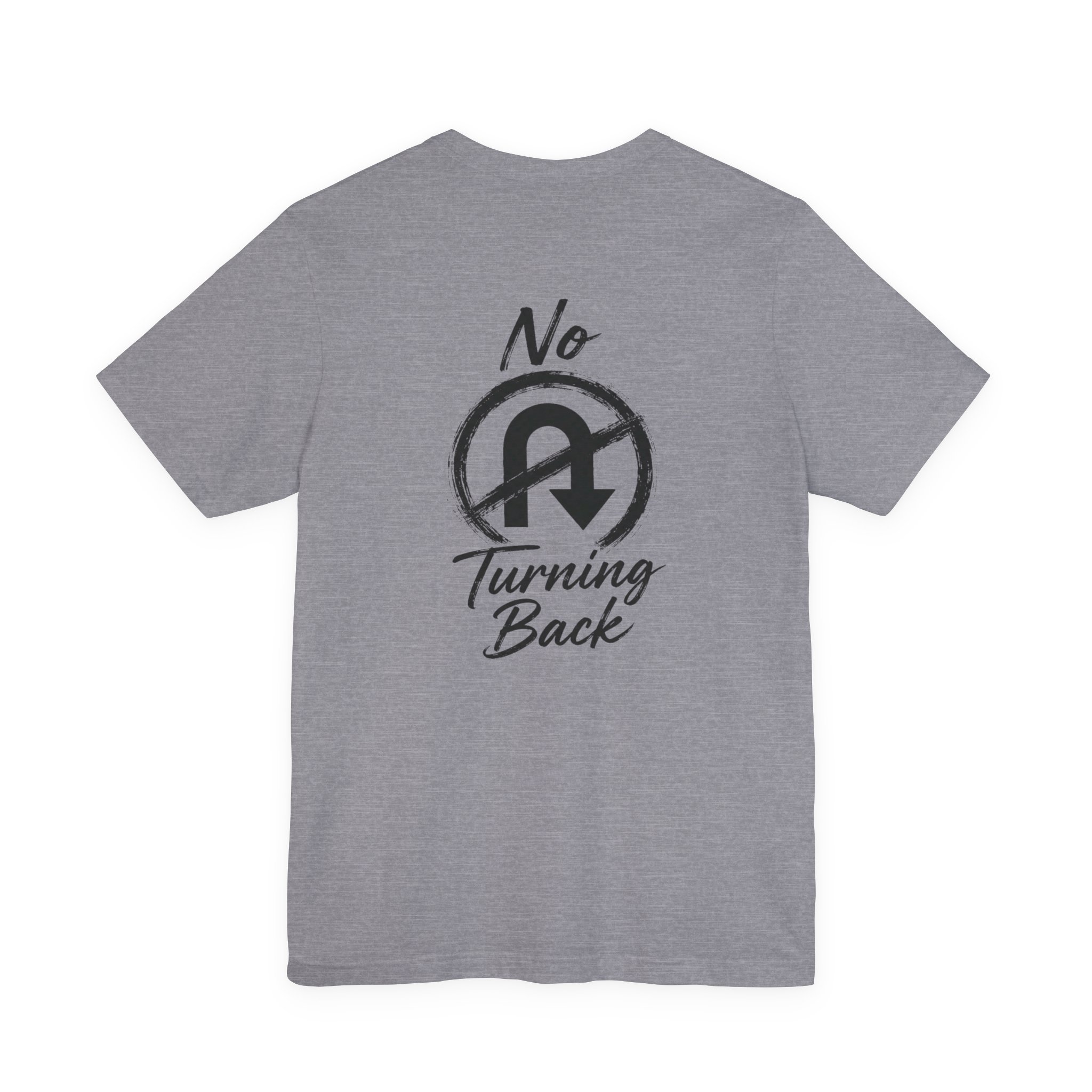 no turning back tee christian t shirt no turning back tee christian t shirt