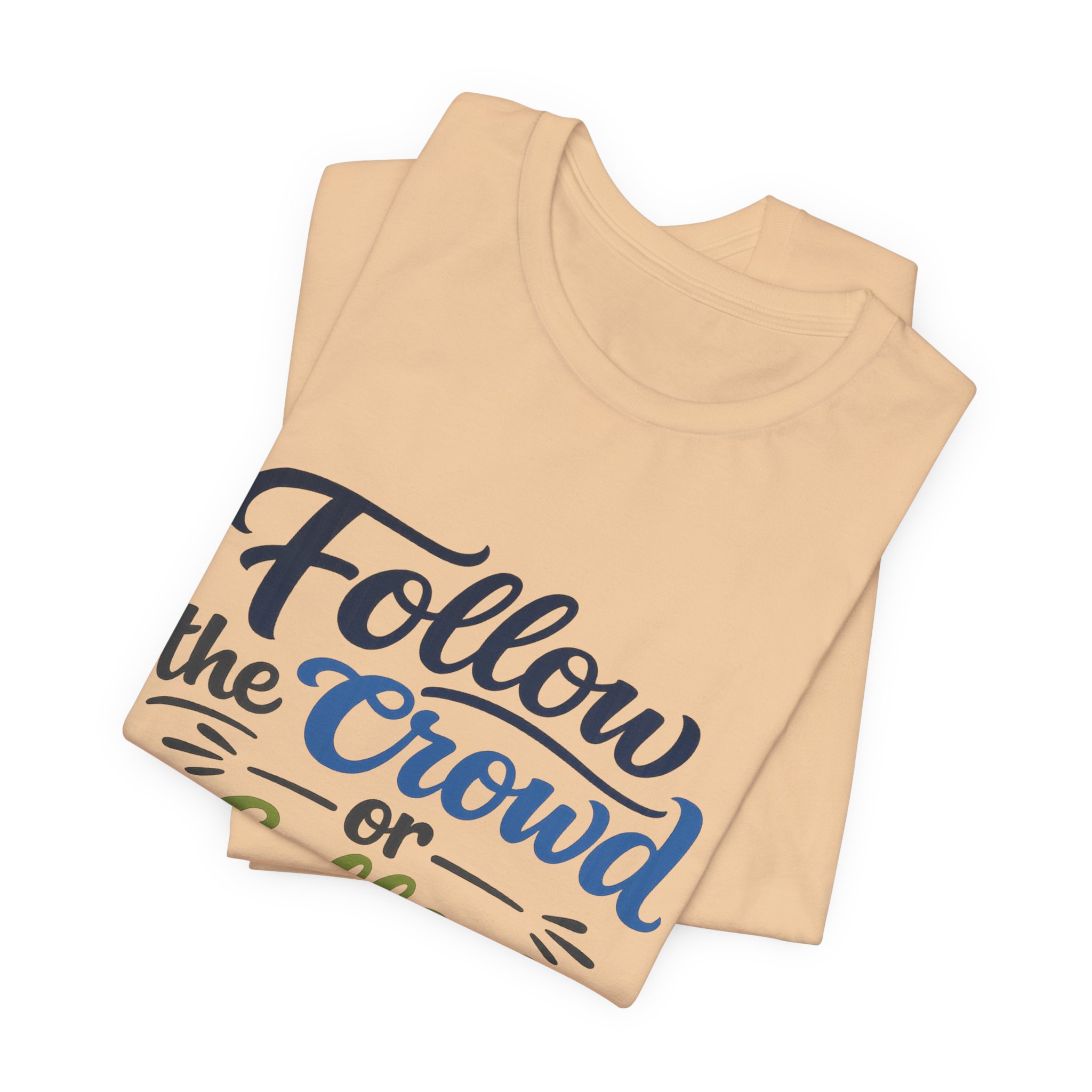 follow the crowd or follow christ t‑shirt follow the crowd or follow christ t‑shirt
