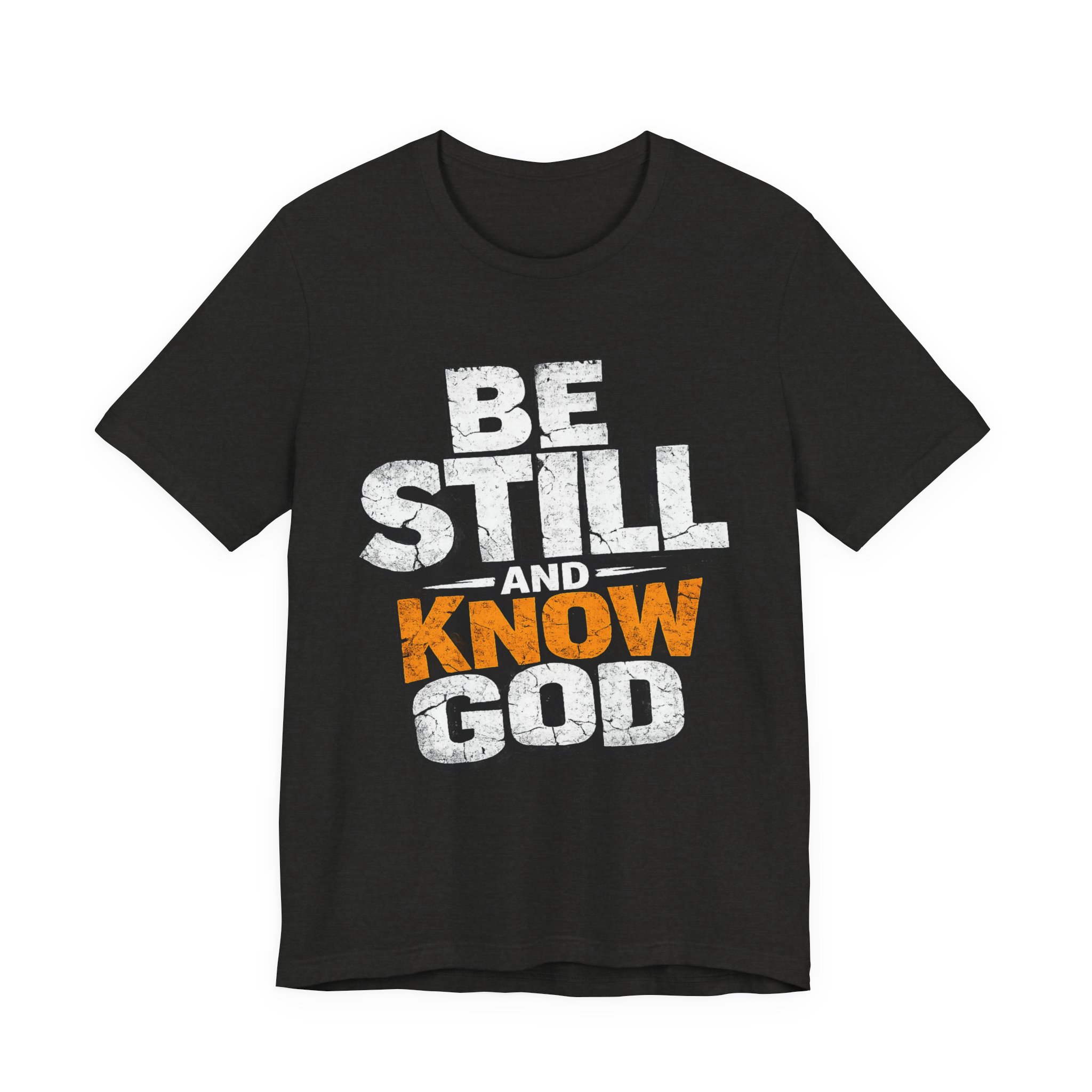 be still and know god t shirt be still and know god t shirt