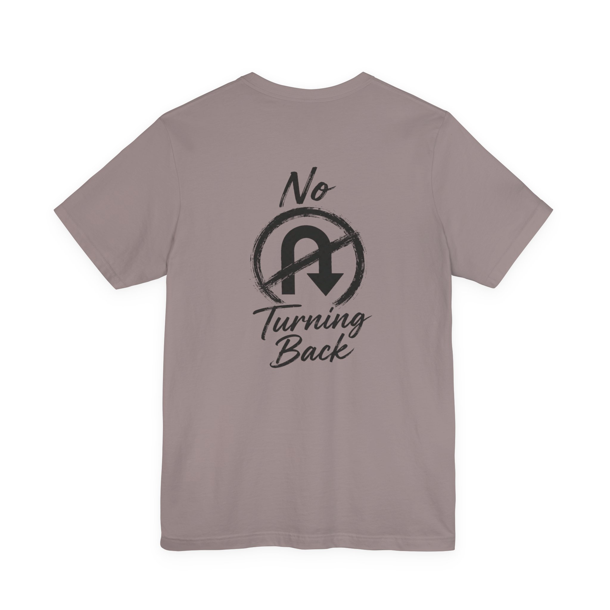 no turning back tee christian t shirt no turning back tee christian t shirt