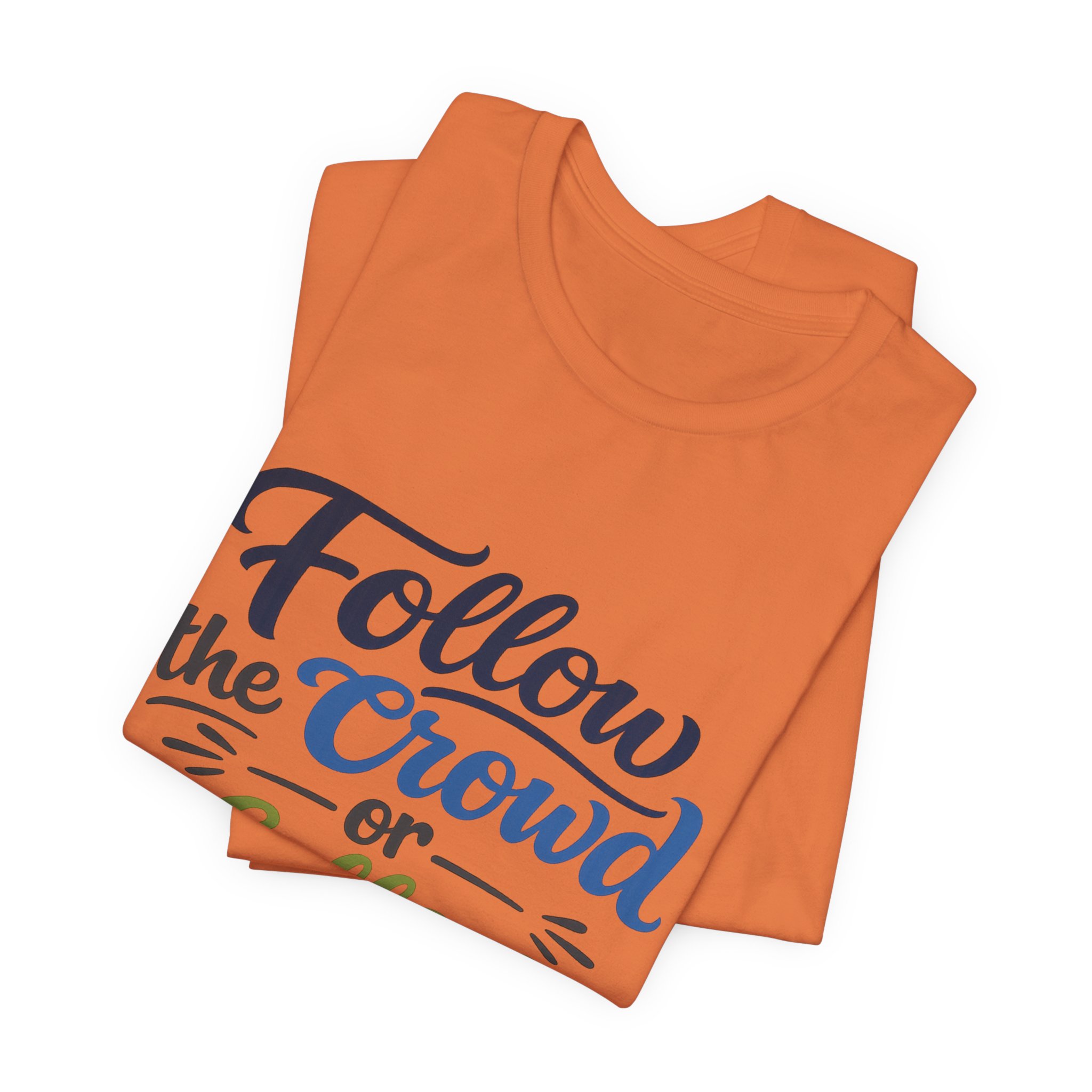 follow the crowd or follow christ t‑shirt follow the crowd or follow christ t‑shirt