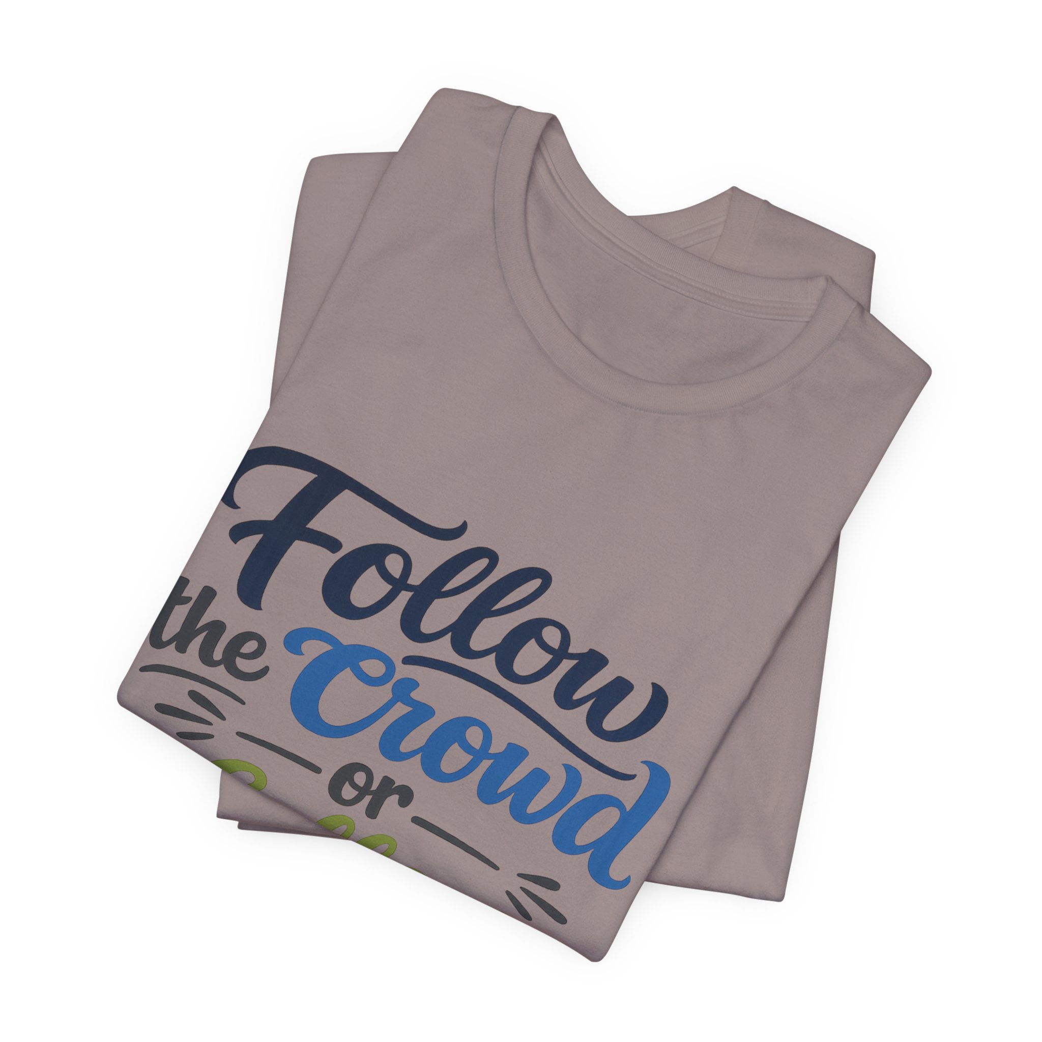 follow the crowd or follow christ t‑shirt follow the crowd or follow christ t‑shirt