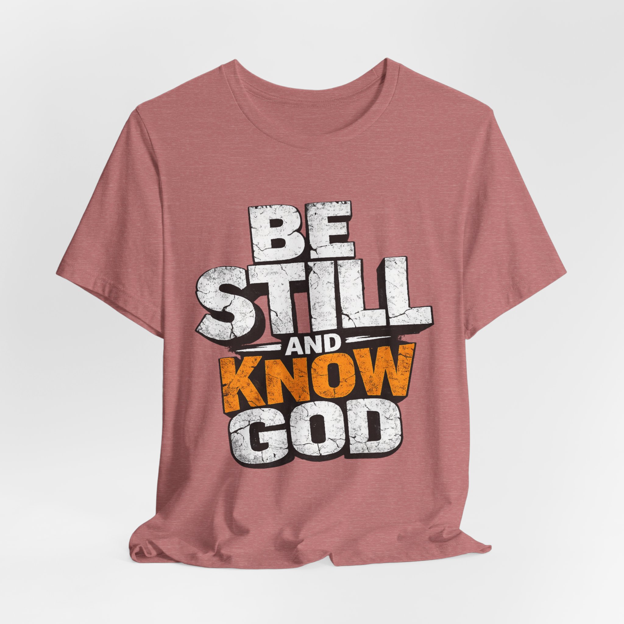 be still and know god t shirt be still and know god t shirt
