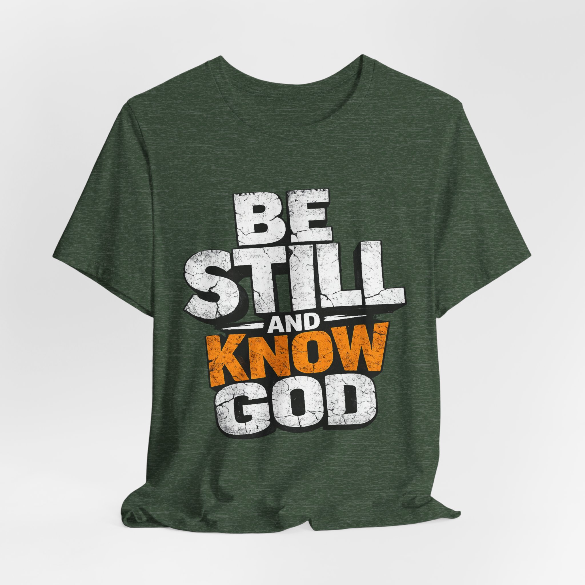 be still and know god t shirt be still and know god t shirt