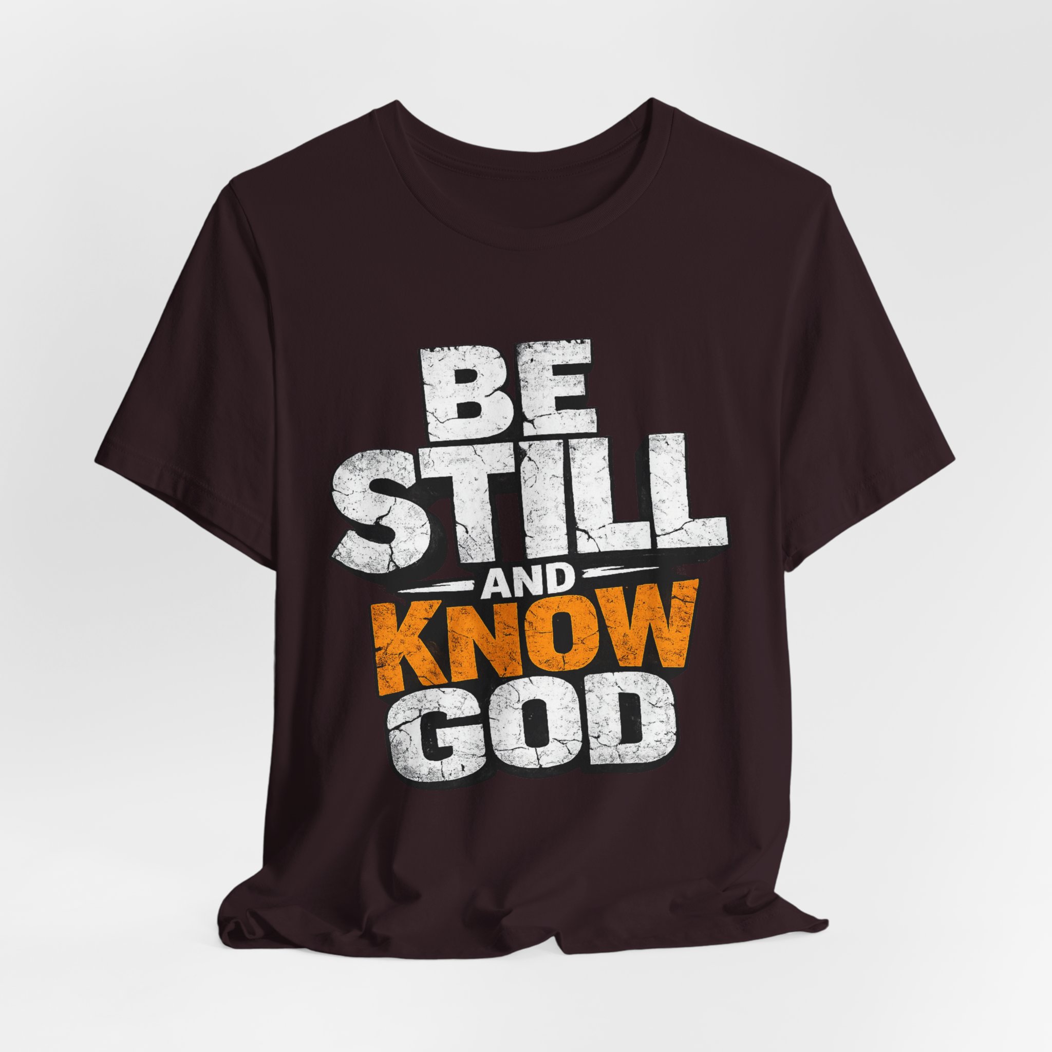 be still and know god t shirt be still and know god t shirt