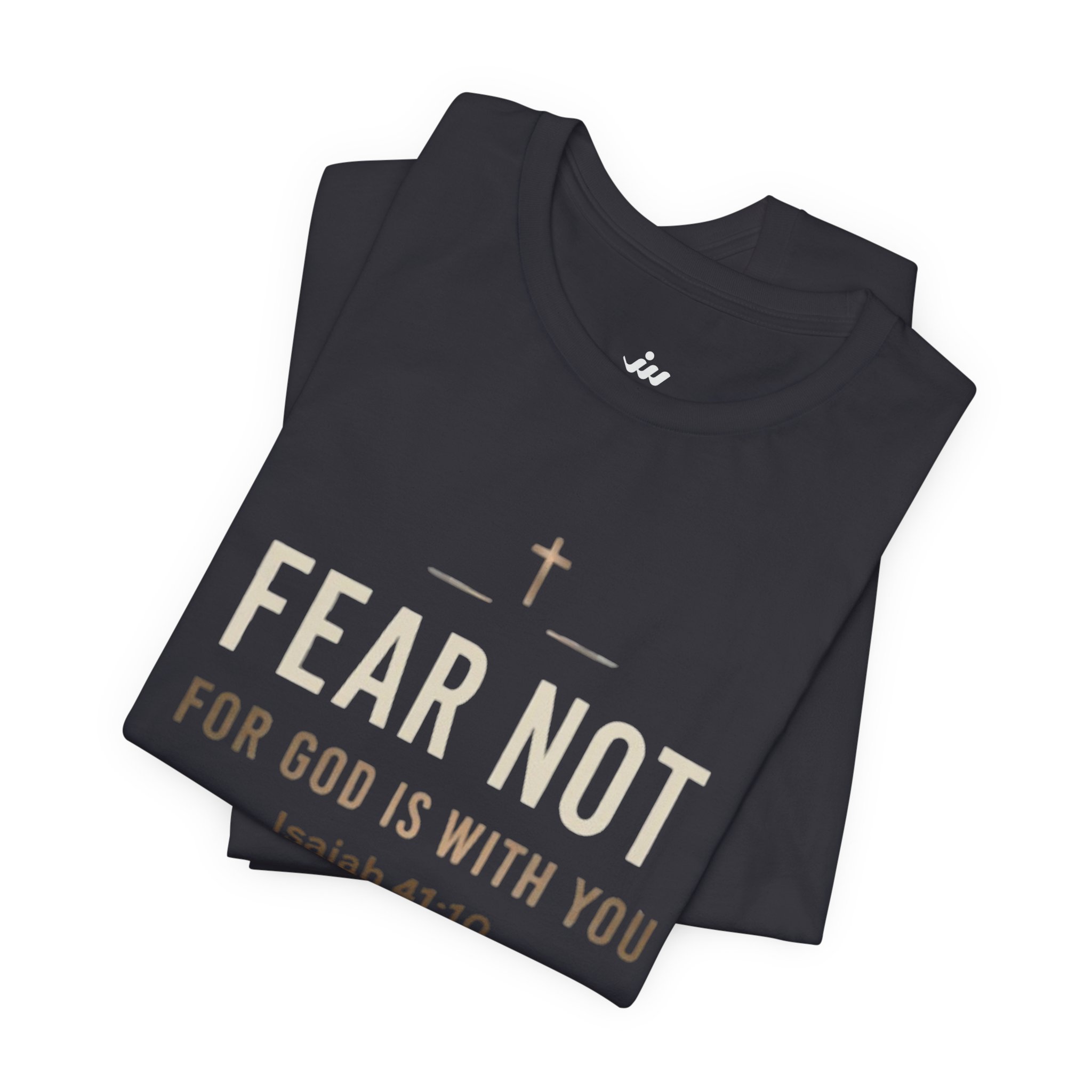 fear not short sleeve christian t shirt fear not short sleeve christian t shirt