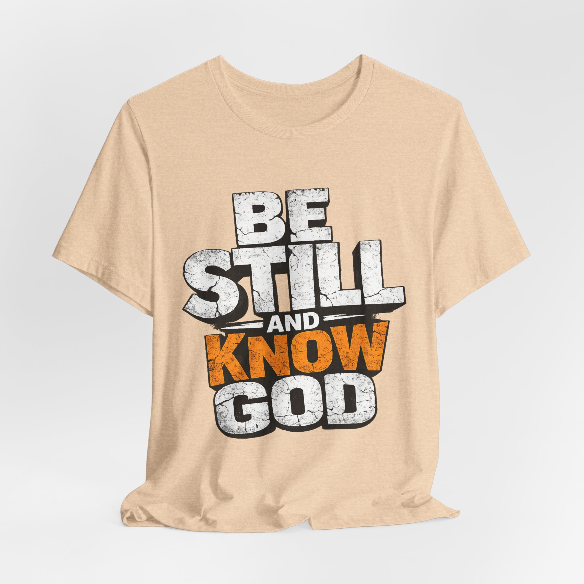 be still and know god t shirt be still and know god t shirt