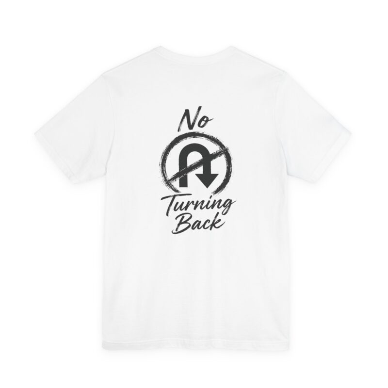 no turning back tee christian t shirt