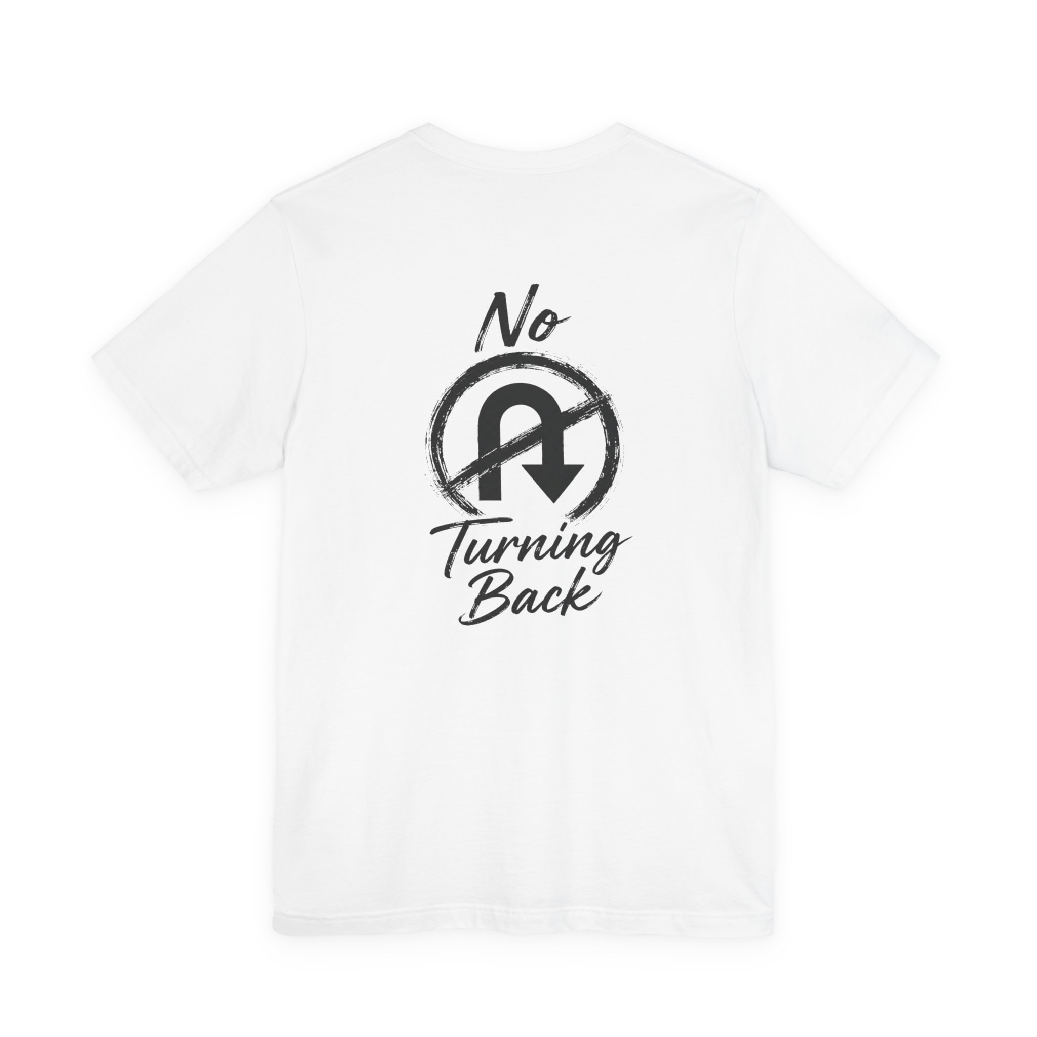 no turning back tee christian t shirt no turning back tee christian t shirt
