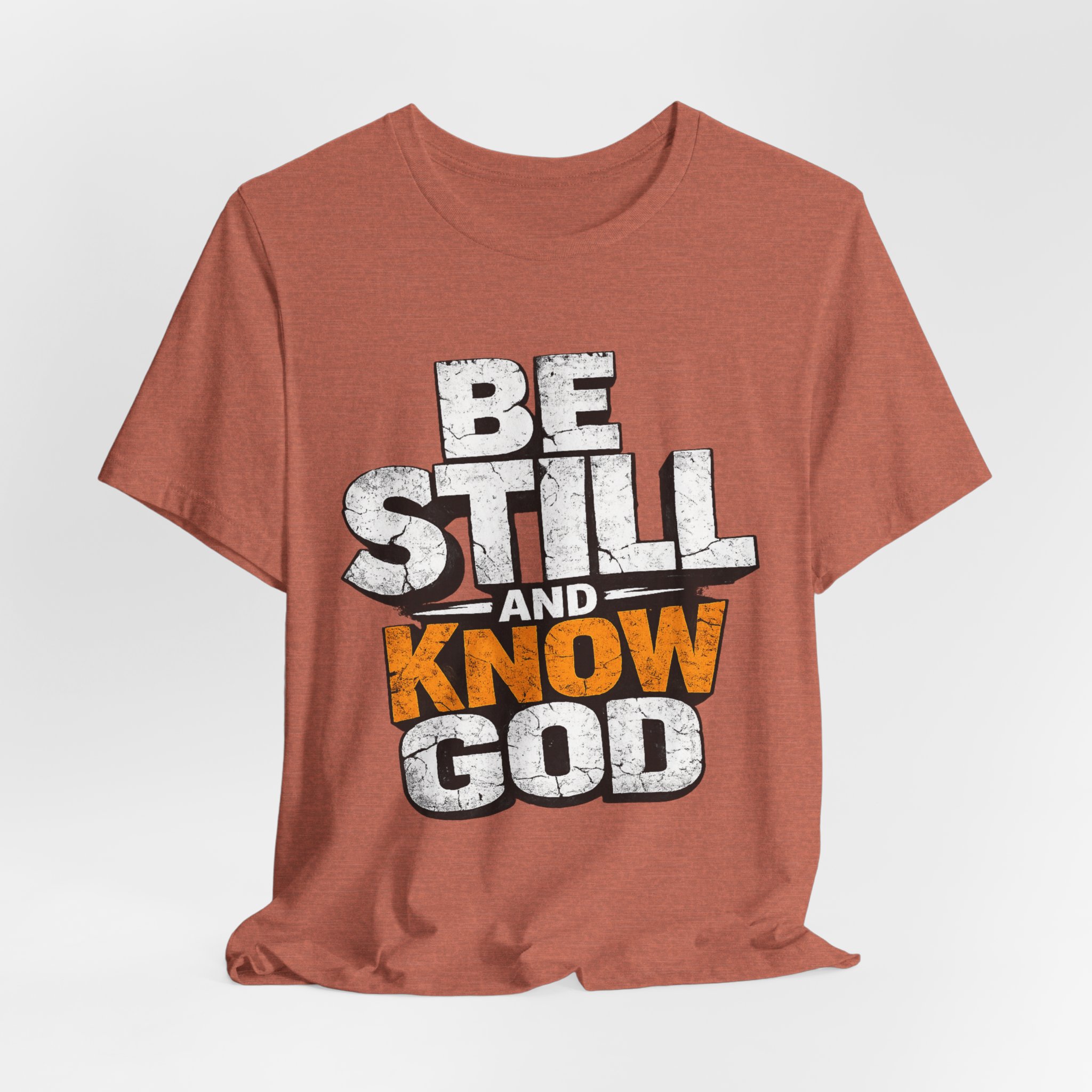 be still and know god t shirt be still and know god t shirt