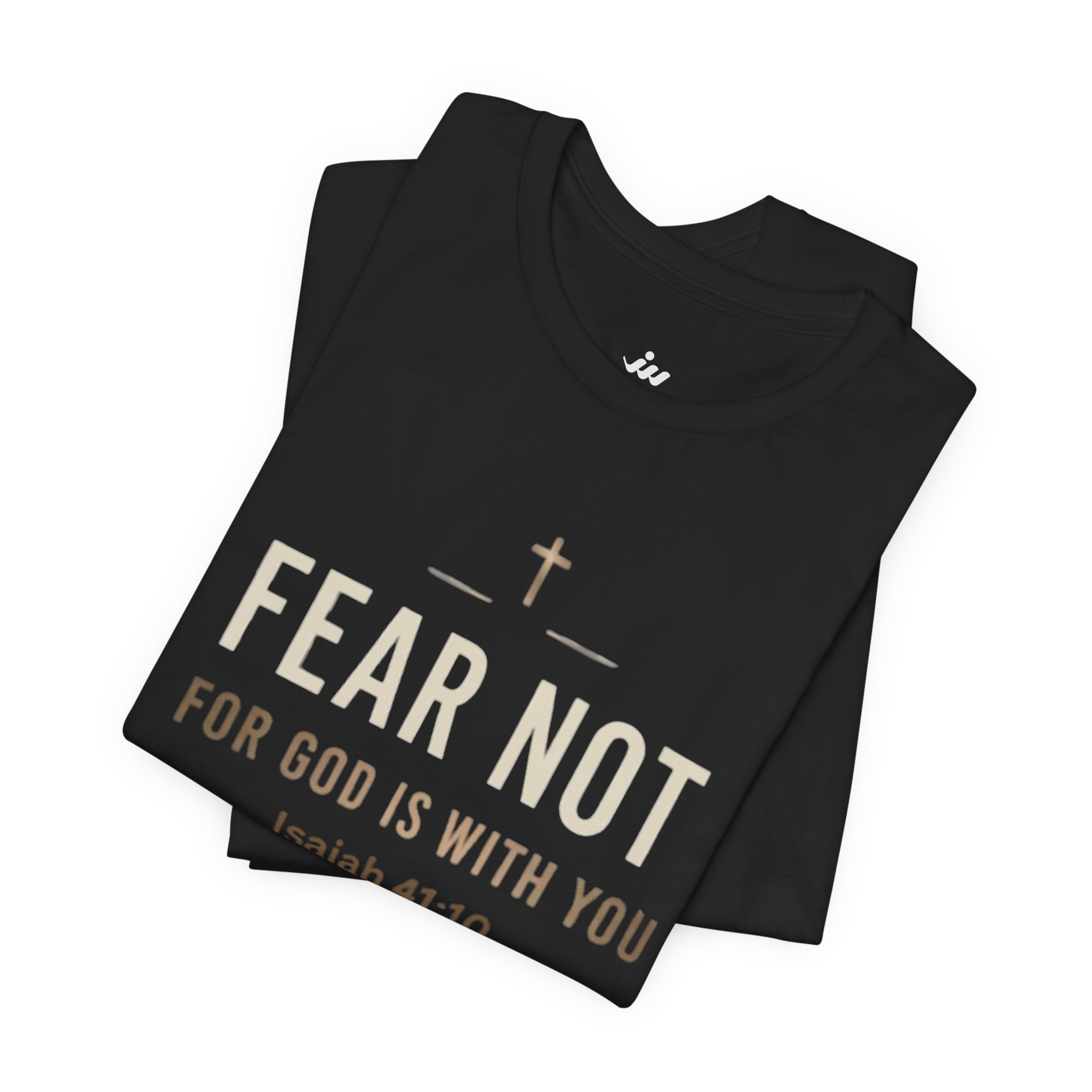 fear not short sleeve christian t shirt fear not short sleeve christian t shirt