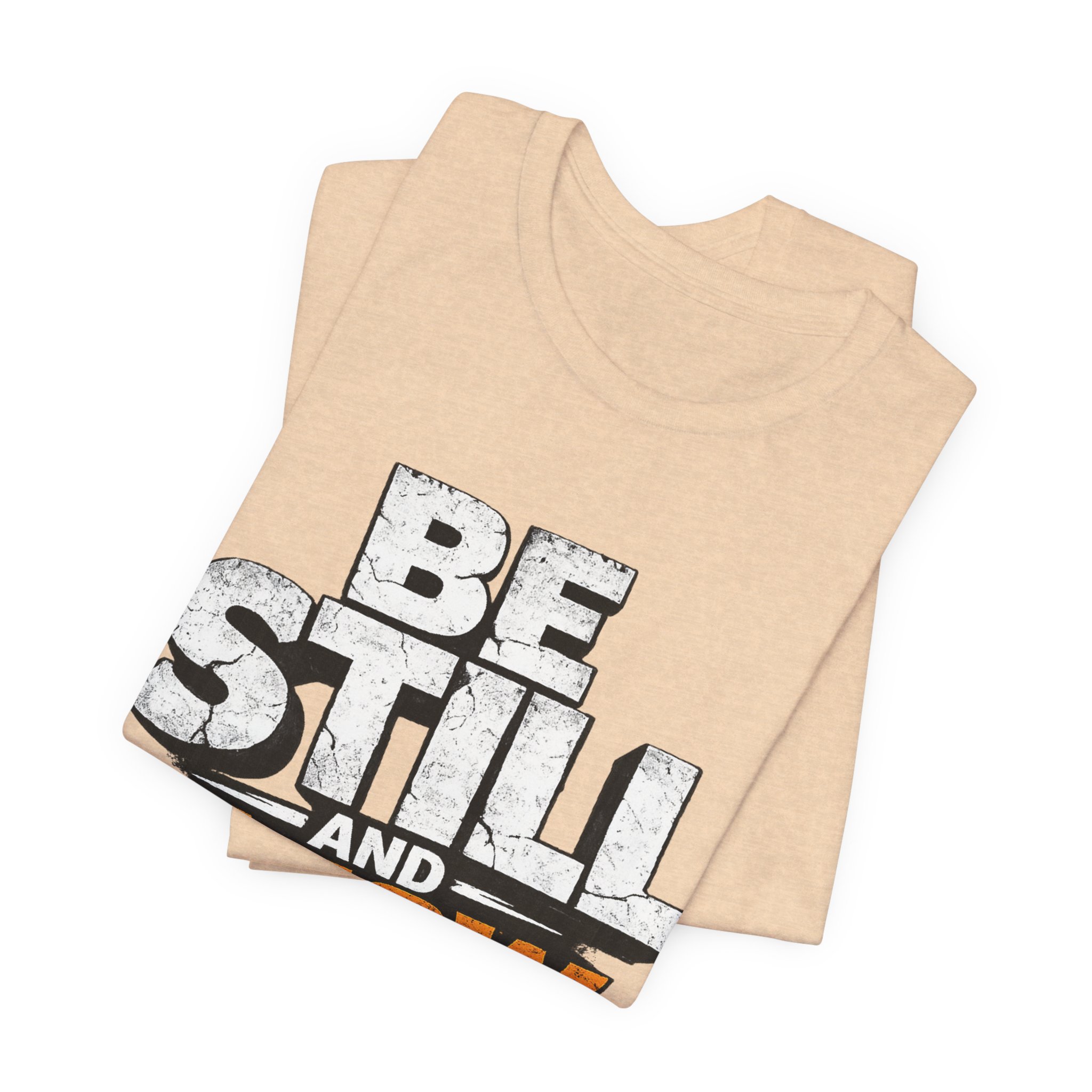be still and know god t shirt be still and know god t shirt