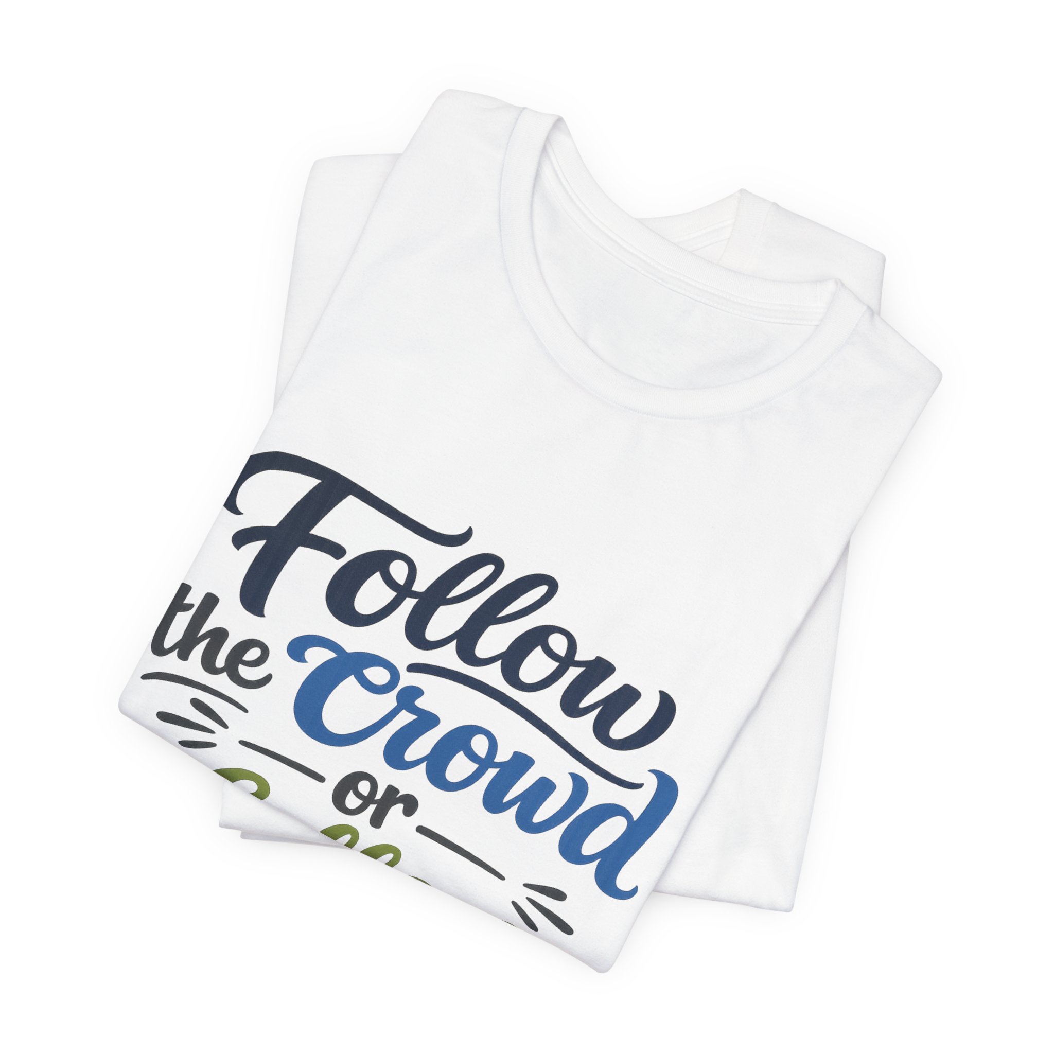 follow the crowd or follow christ t‑shirt follow the crowd or follow christ t‑shirt