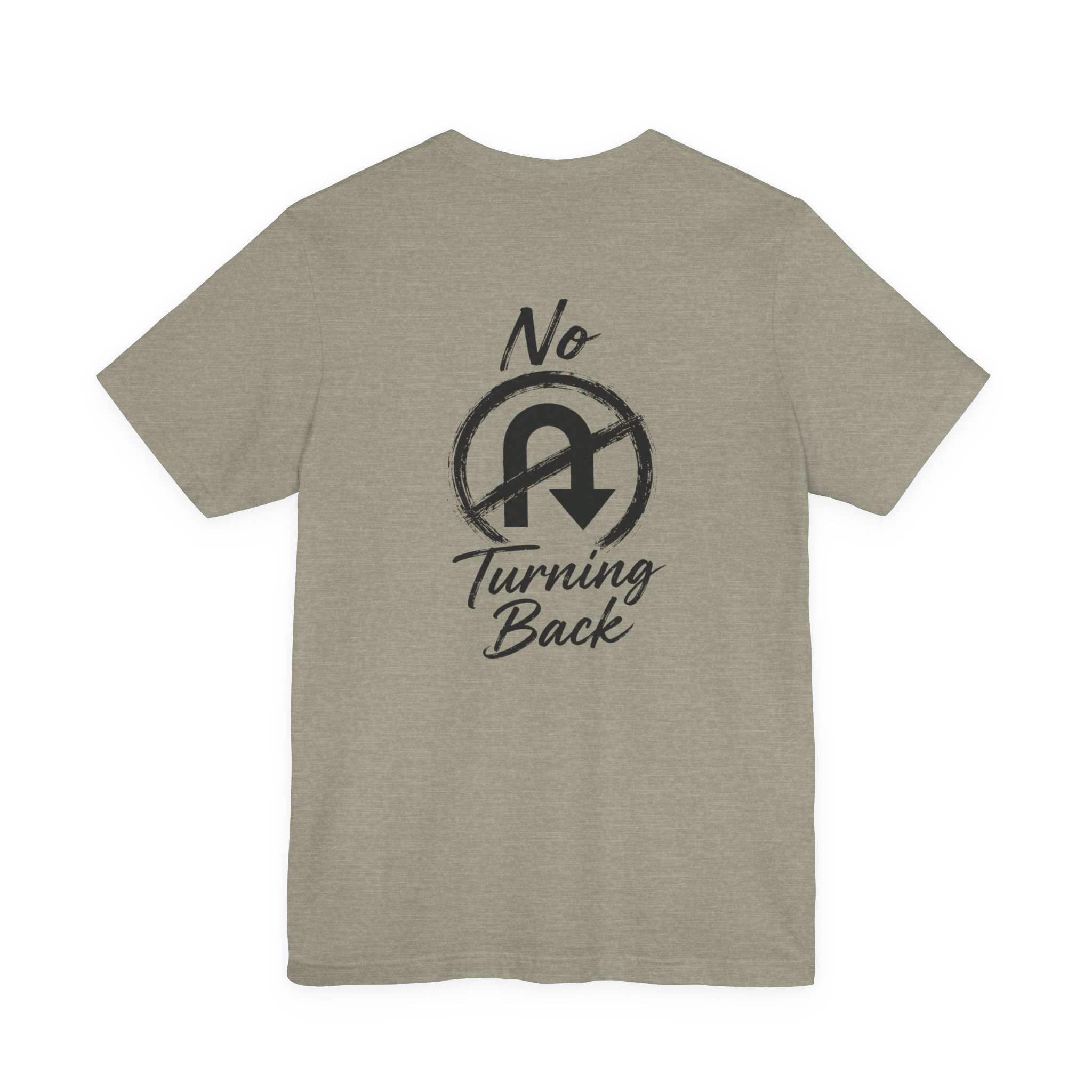 no turning back tee christian t shirt no turning back tee christian t shirt