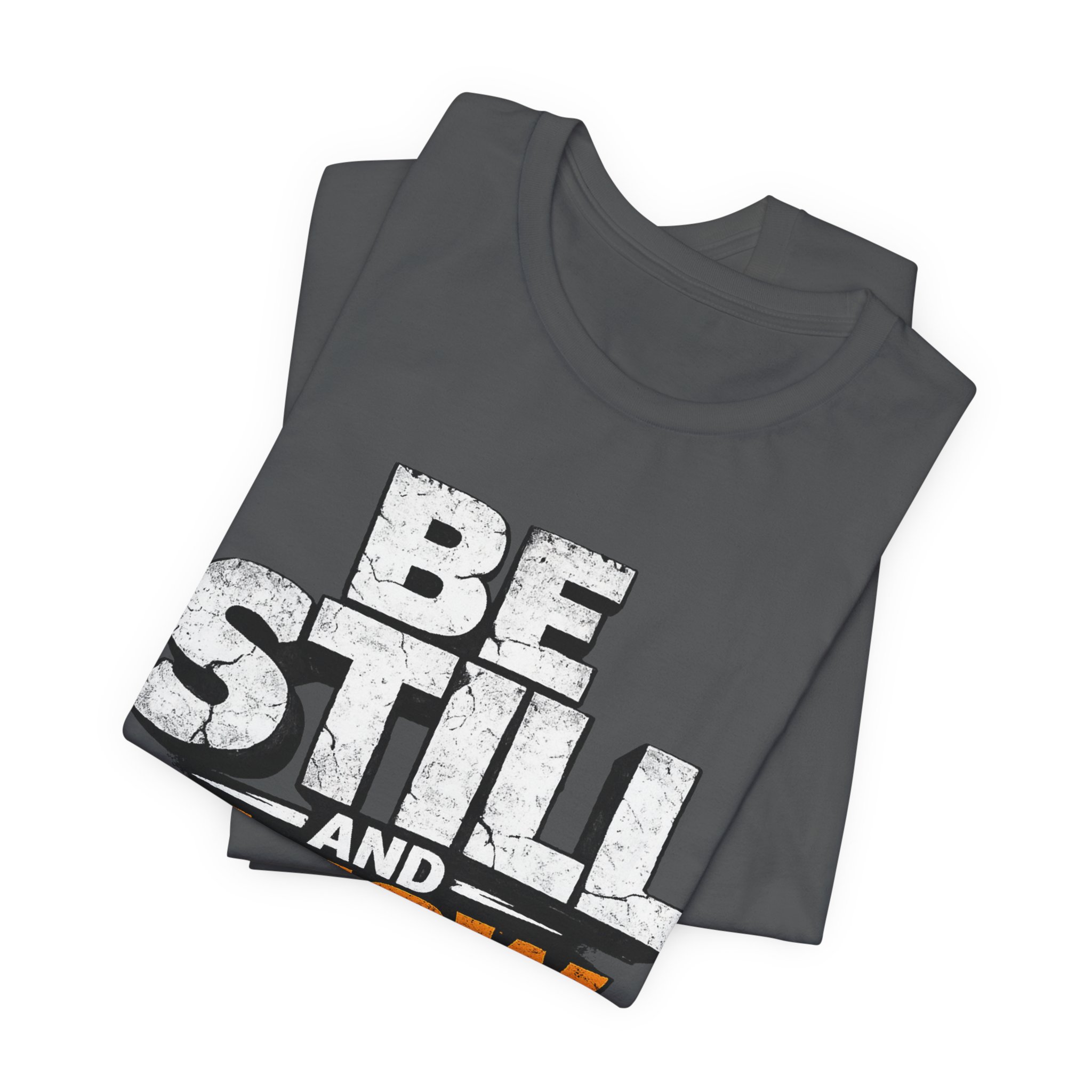 be still and know god t shirt be still and know god t shirt