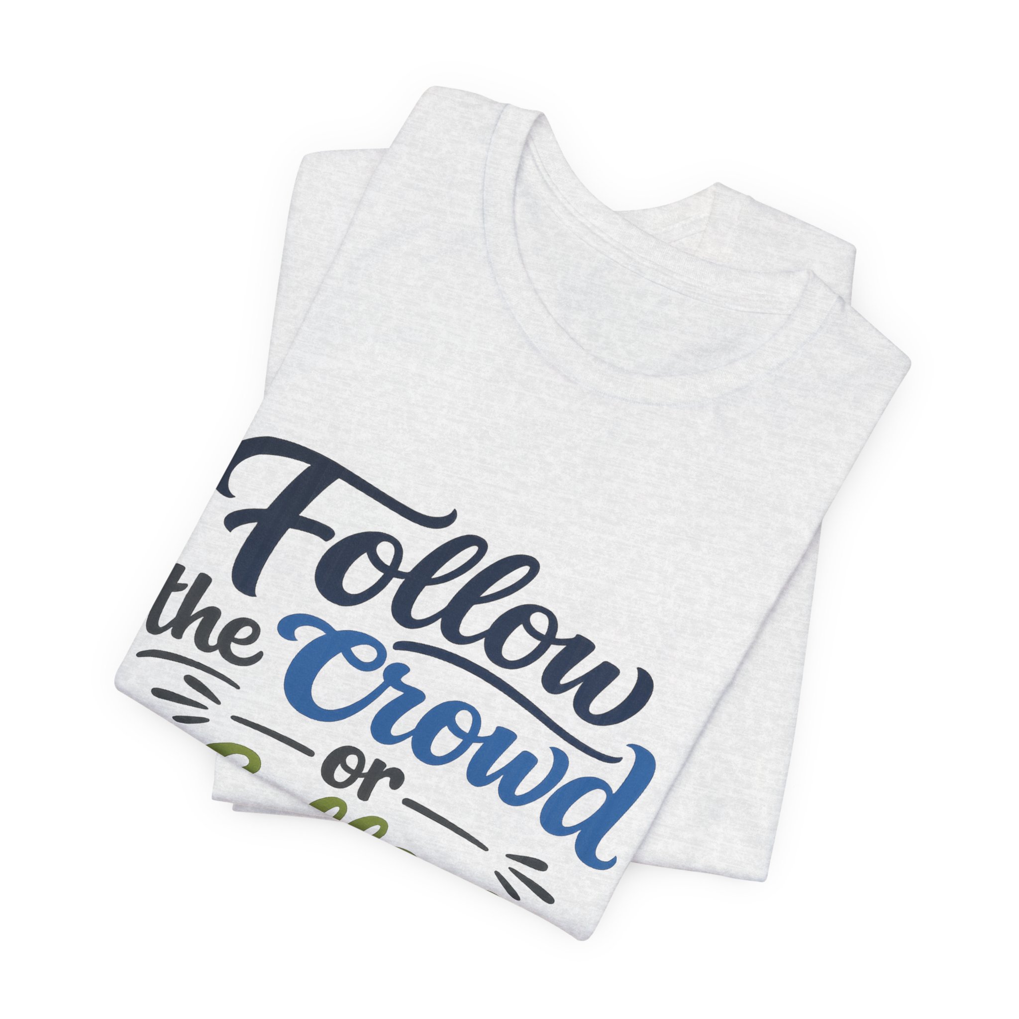 follow the crowd or follow christ t‑shirt follow the crowd or follow christ t‑shirt