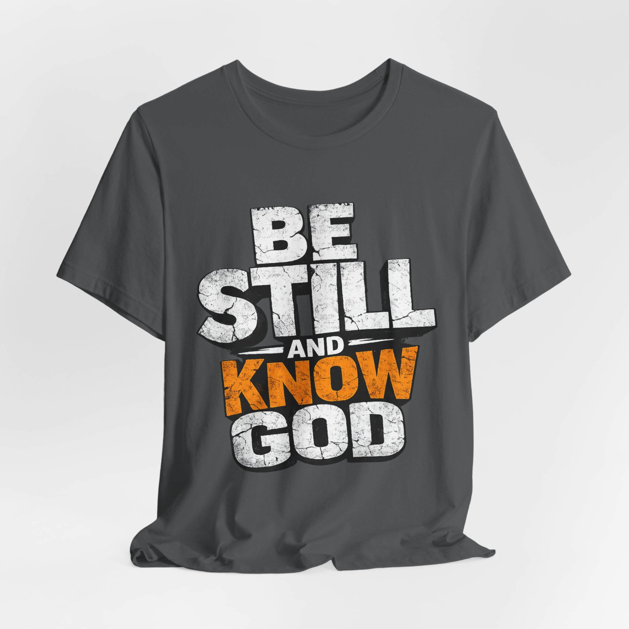 be still and know god t shirt be still and know god t shirt