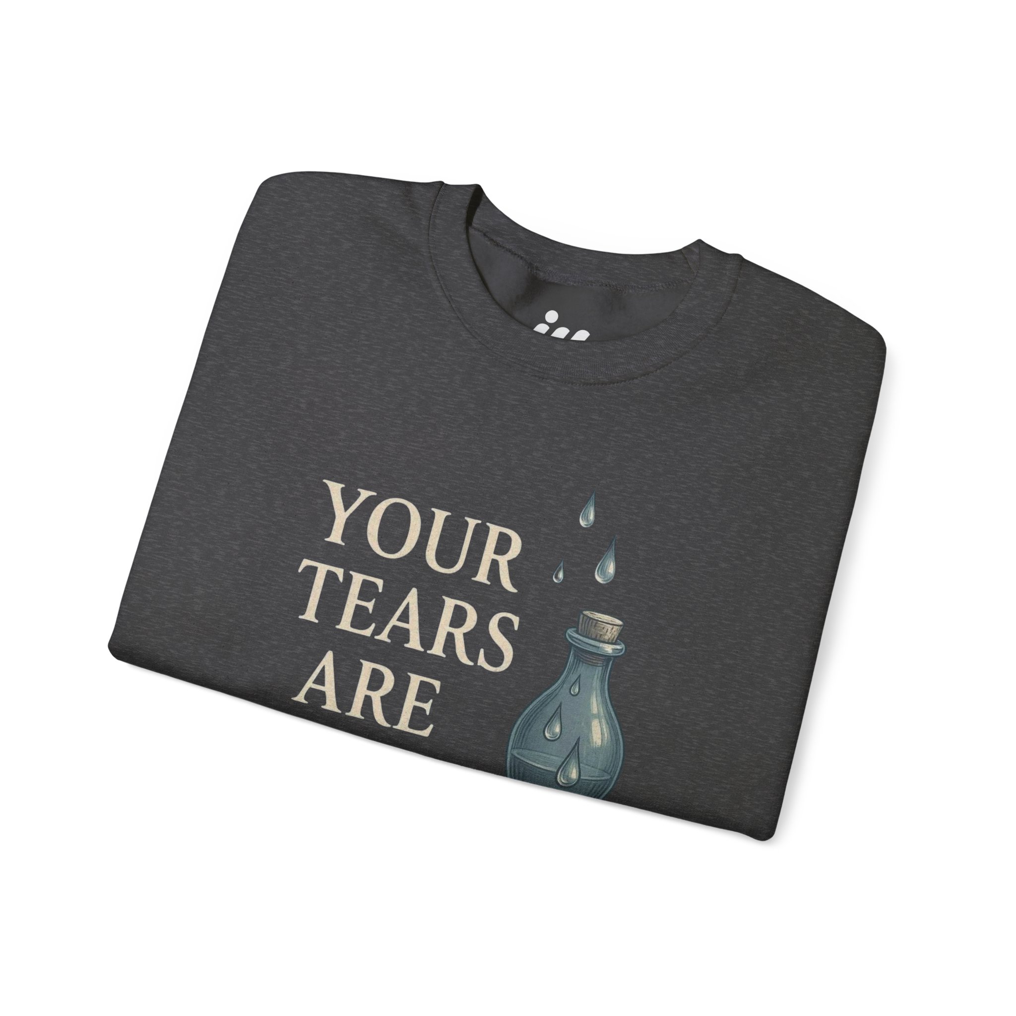 your tears are not wasted | christian sweatshirt your tears are not wasted | christian sweatshirt