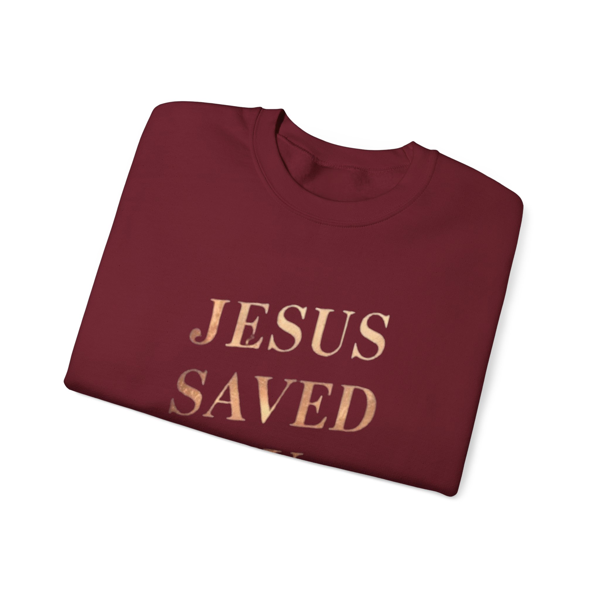 jesus saved my soul | christian sweatshirt jesus saved my soul | christian sweatshirt