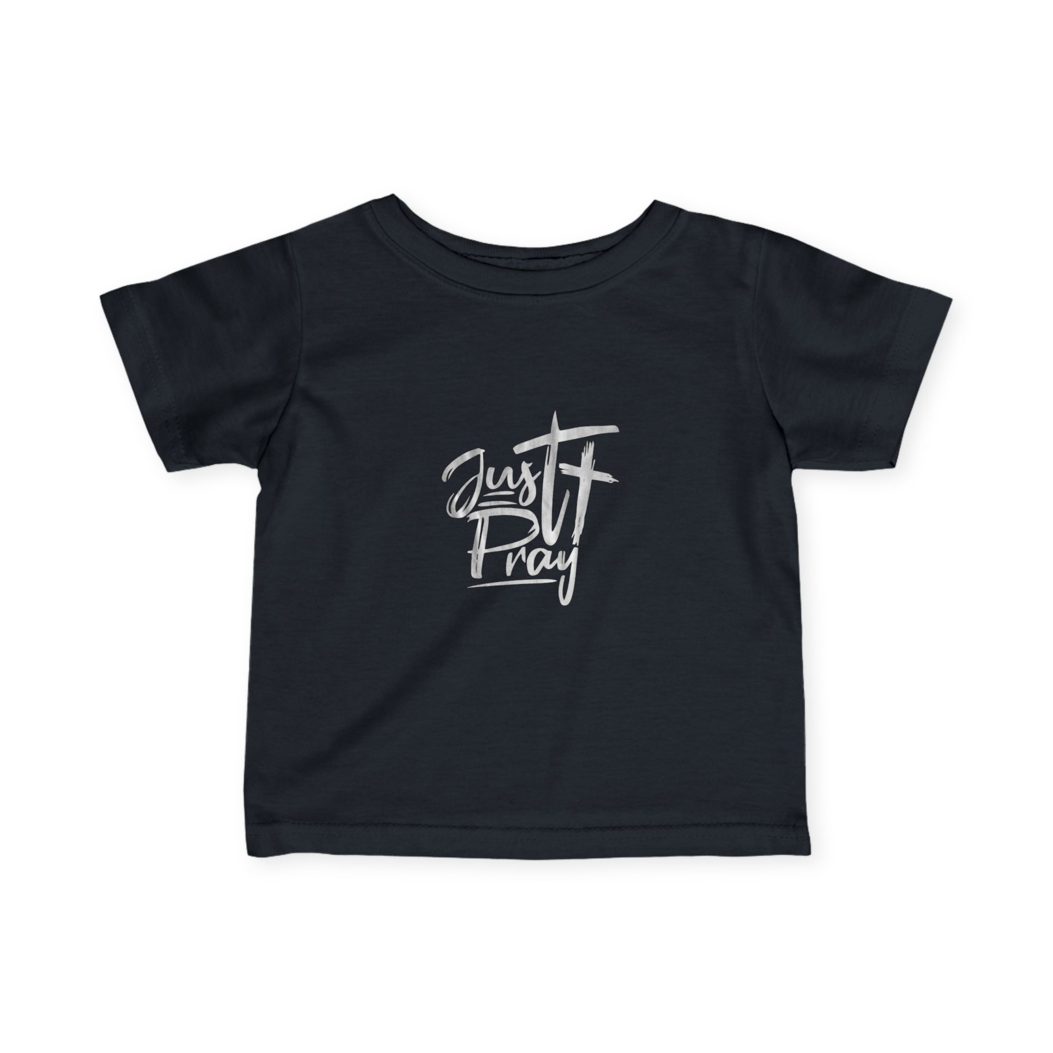 just pray | infant t shirt | toddlers just pray | infant t shirt | toddlers