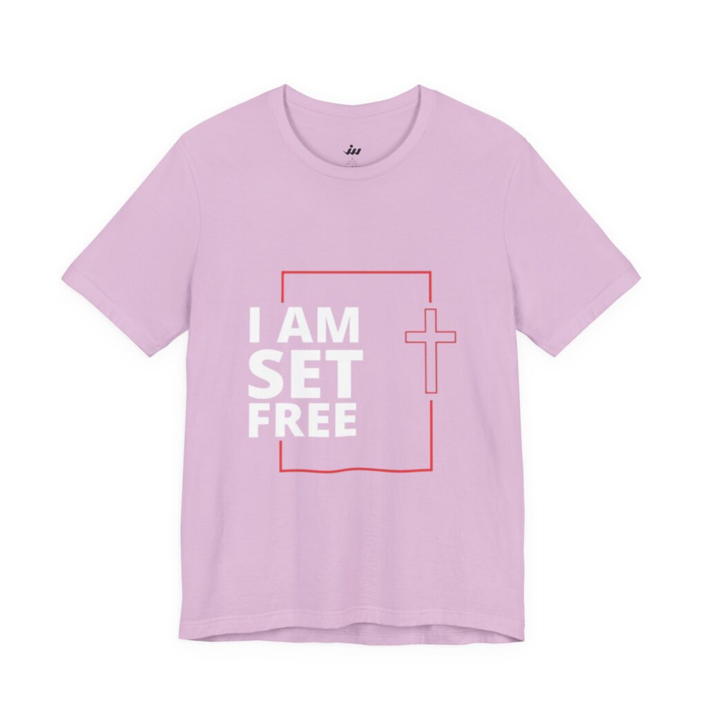 i am set free | christian t shirt
