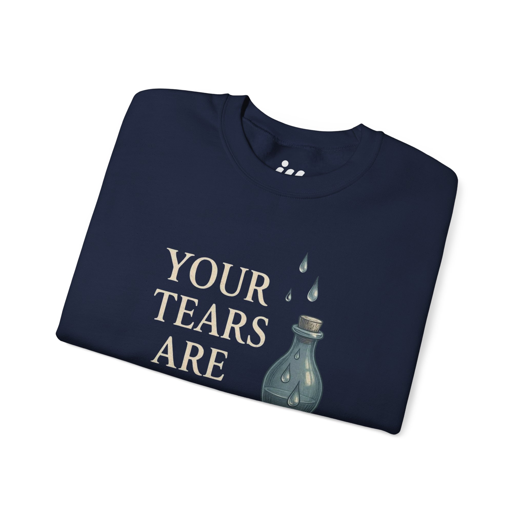 your tears are not wasted | christian sweatshirt your tears are not wasted | christian sweatshirt