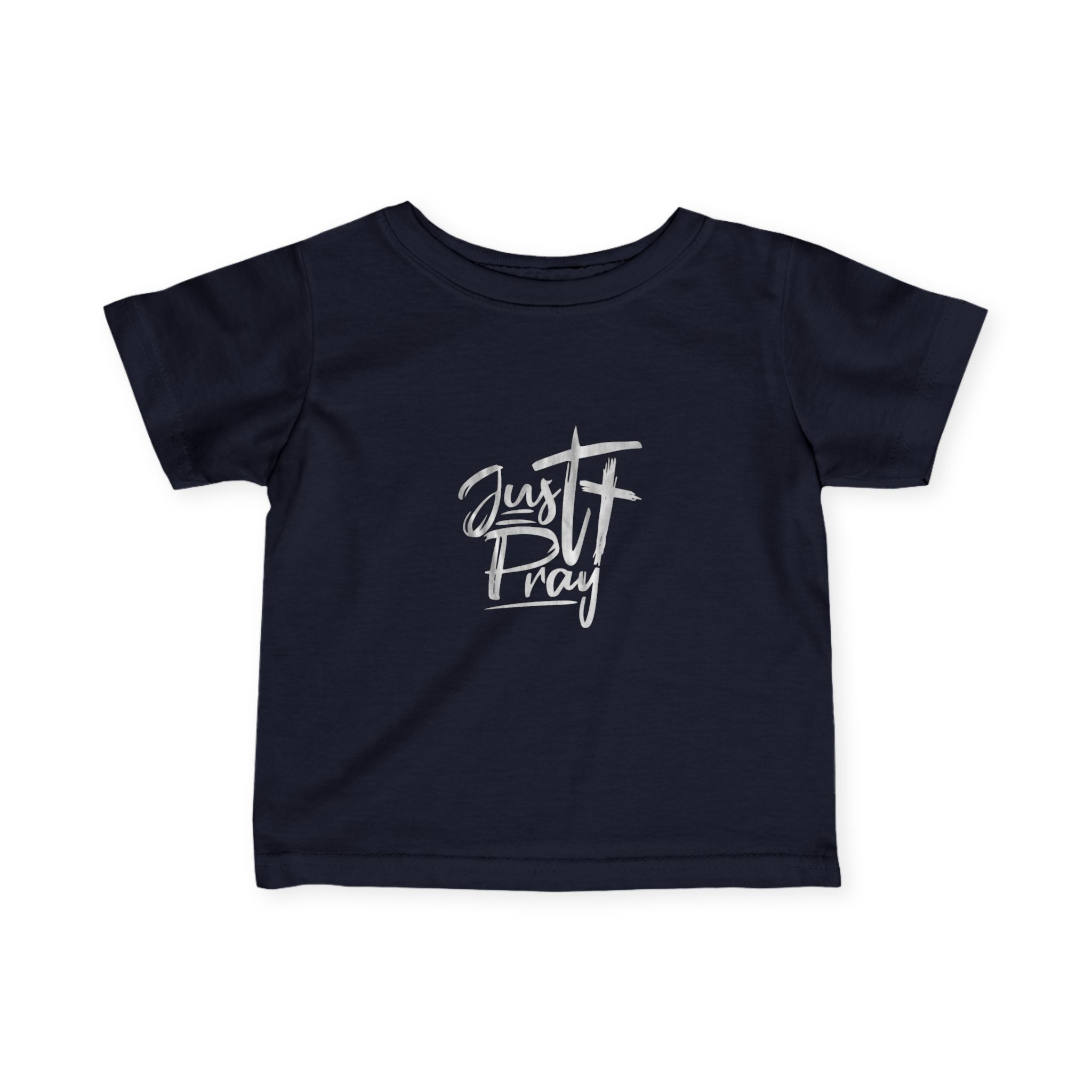 just pray | infant t shirt | toddlers just pray | infant t shirt | toddlers