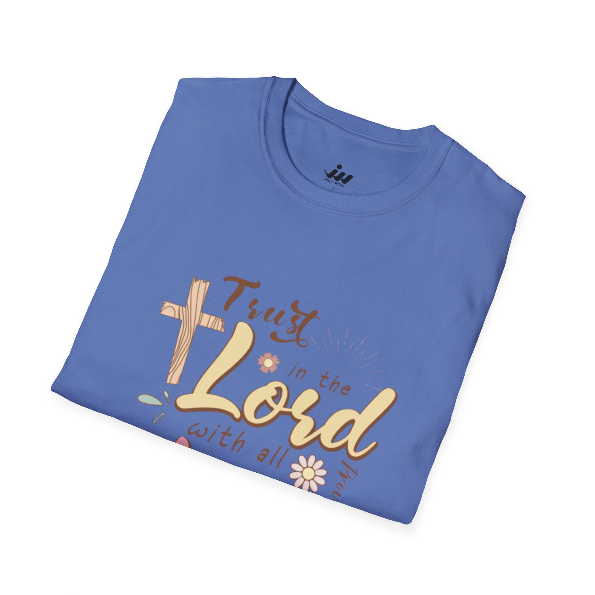 trust in the lord | christian t shirt trust in the lord | christian t shirt